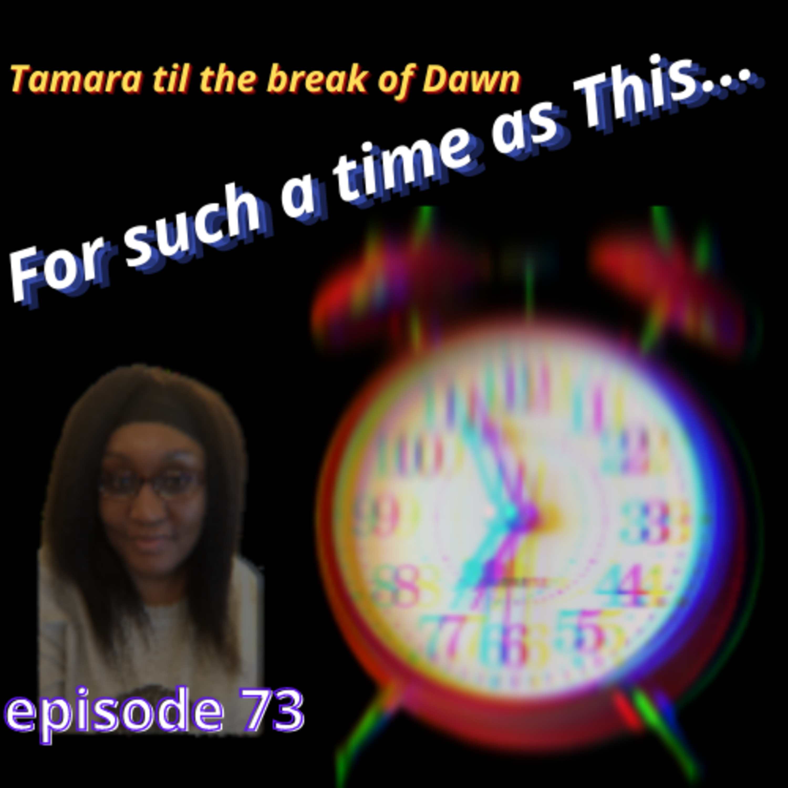 Tamara til the break of Dawn
