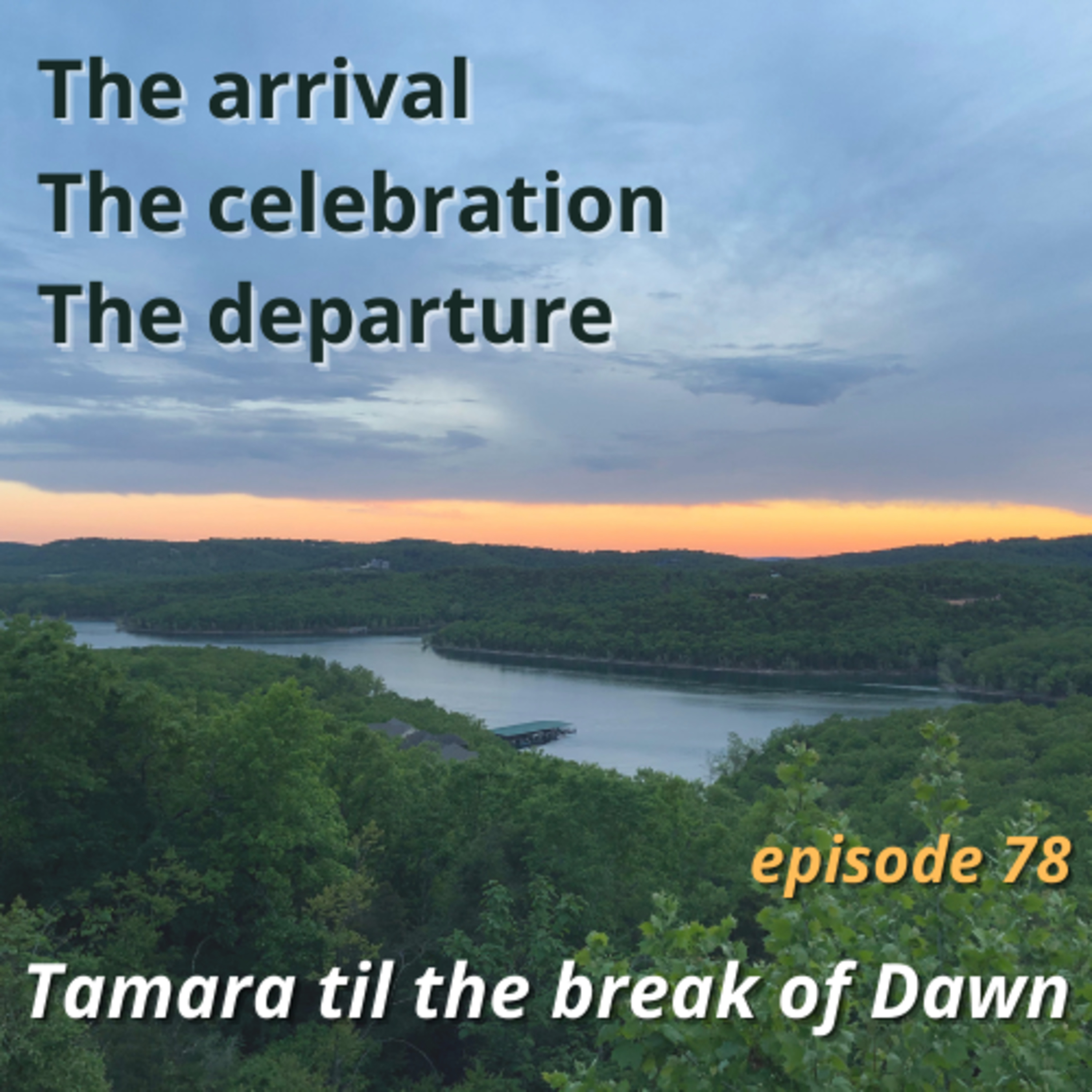 Tamara til the break of Dawn