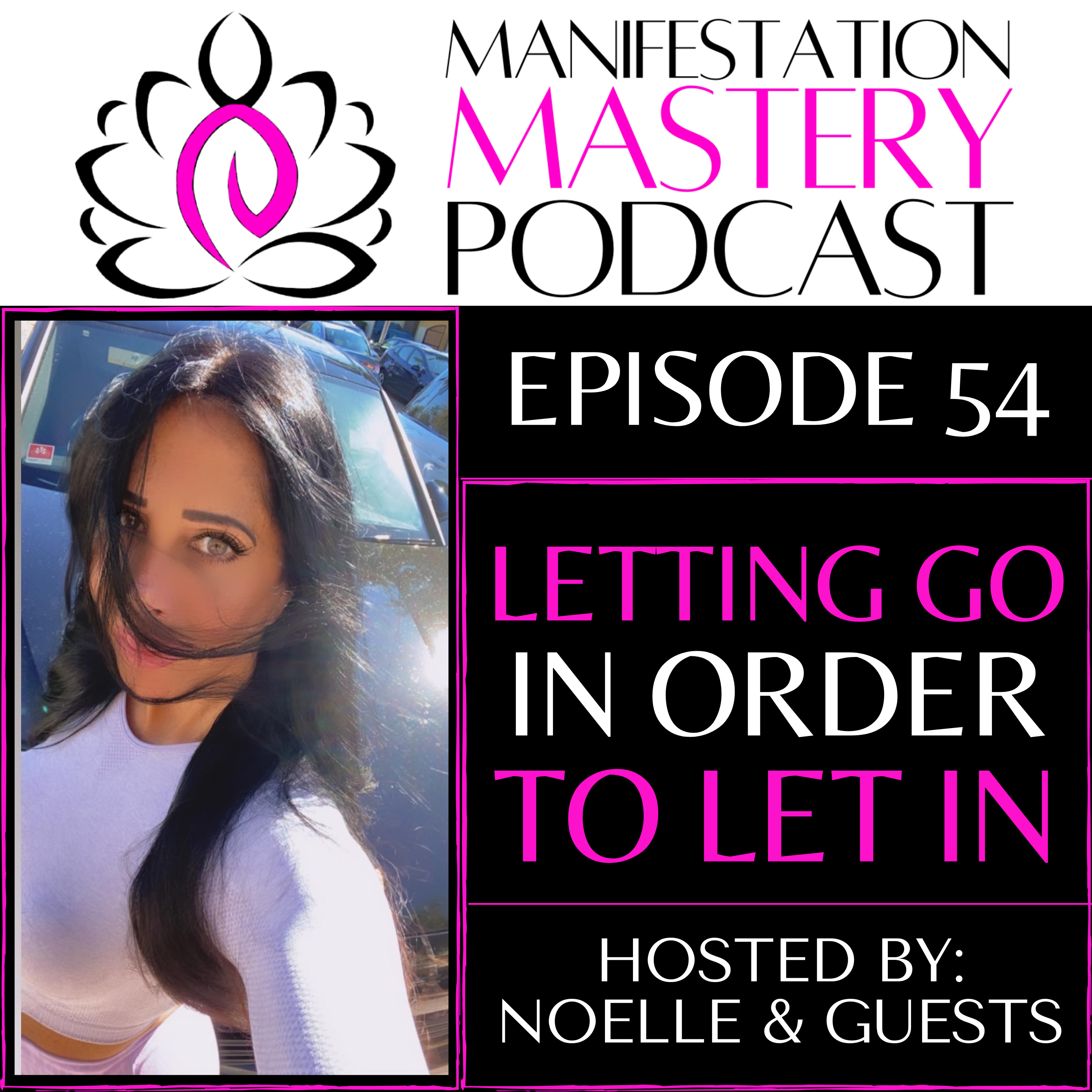 EPISODE 54 - LETTING GO IN ORDER TO LET IN episode artwork