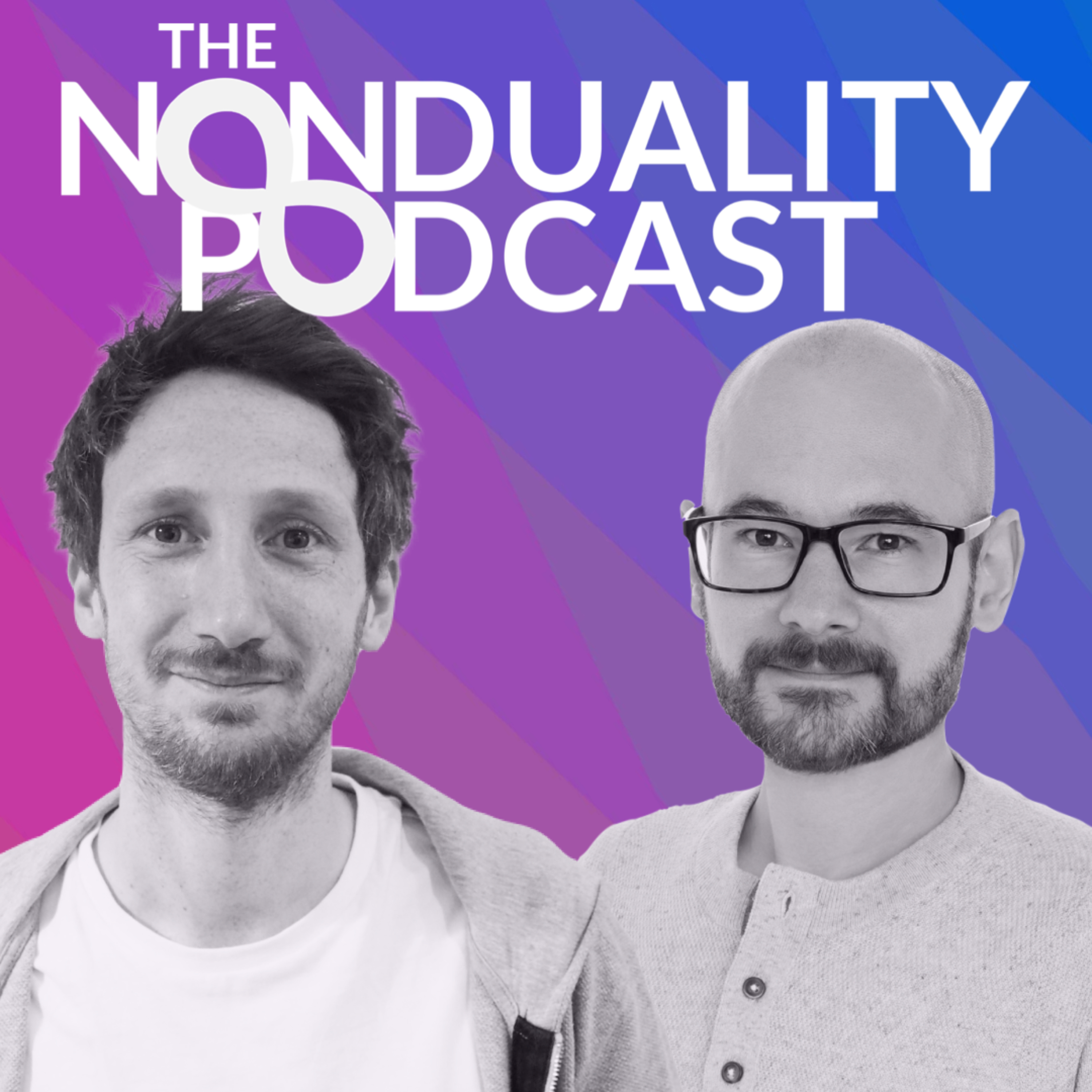 #72 - Ego Death is the Natural Release of False Beliefs | Nonduality Podcast