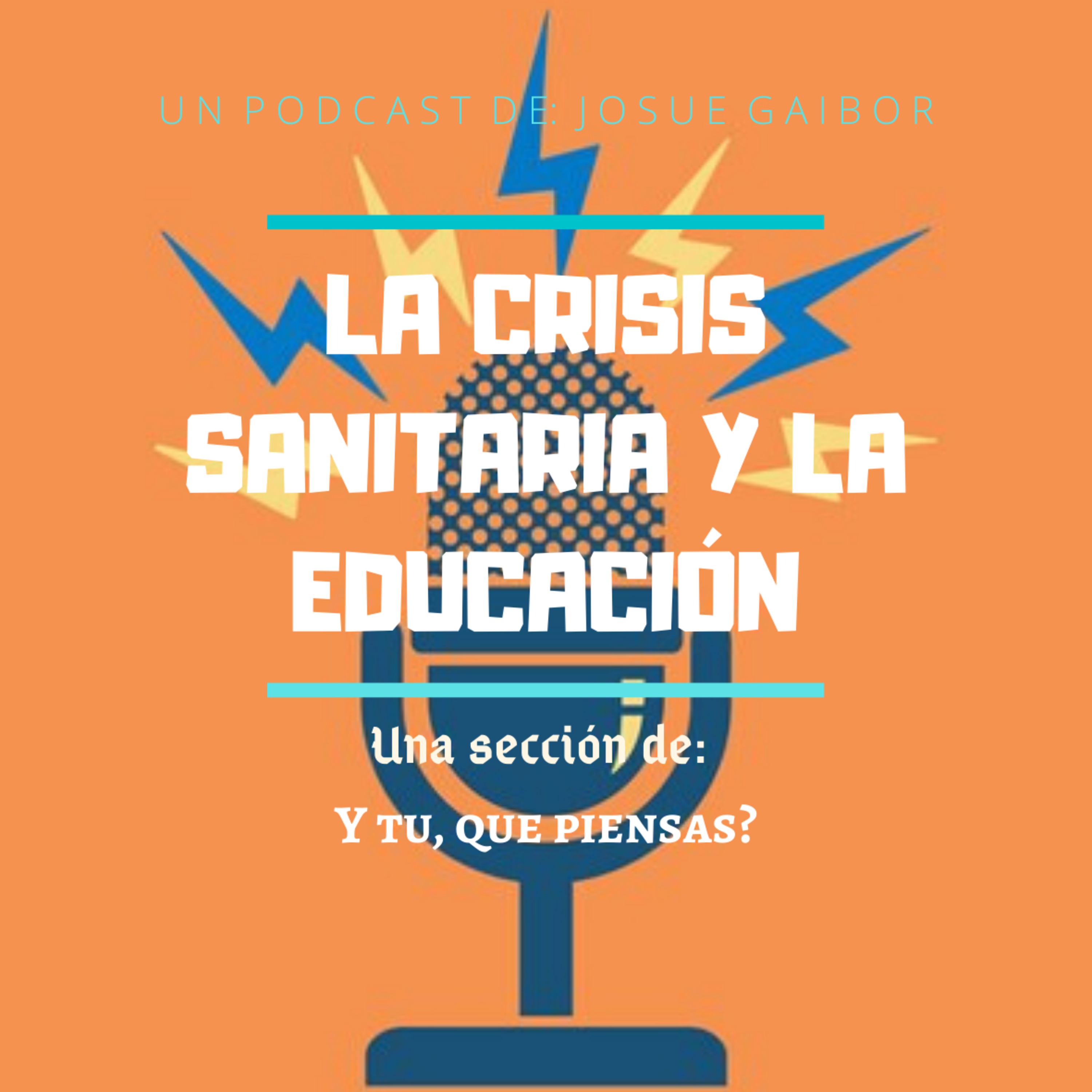 ¿Y Tú, Que Piensas? Podcast