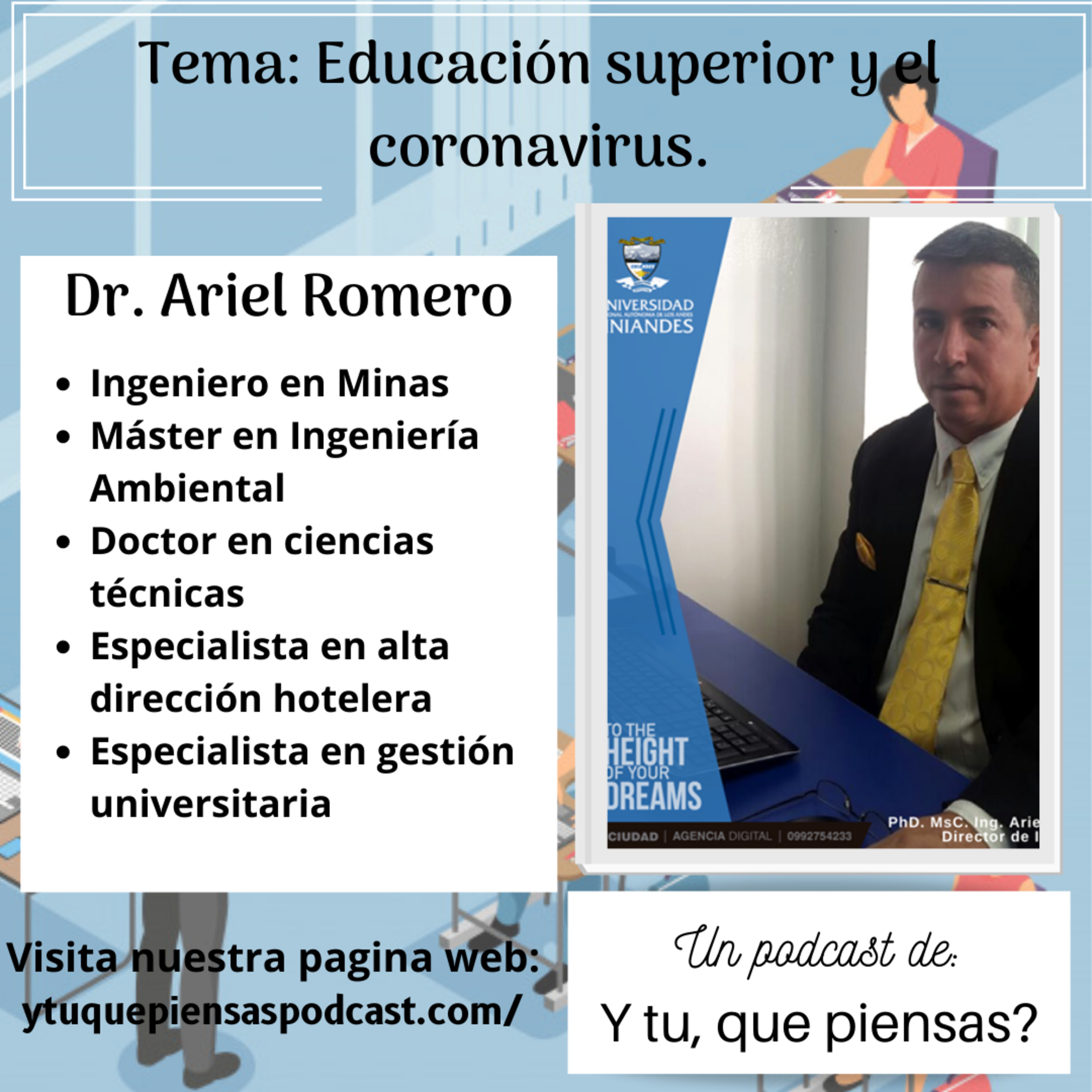 Educación superior y el coronavirus | PhD. MsC. Ing. Ariel Romero