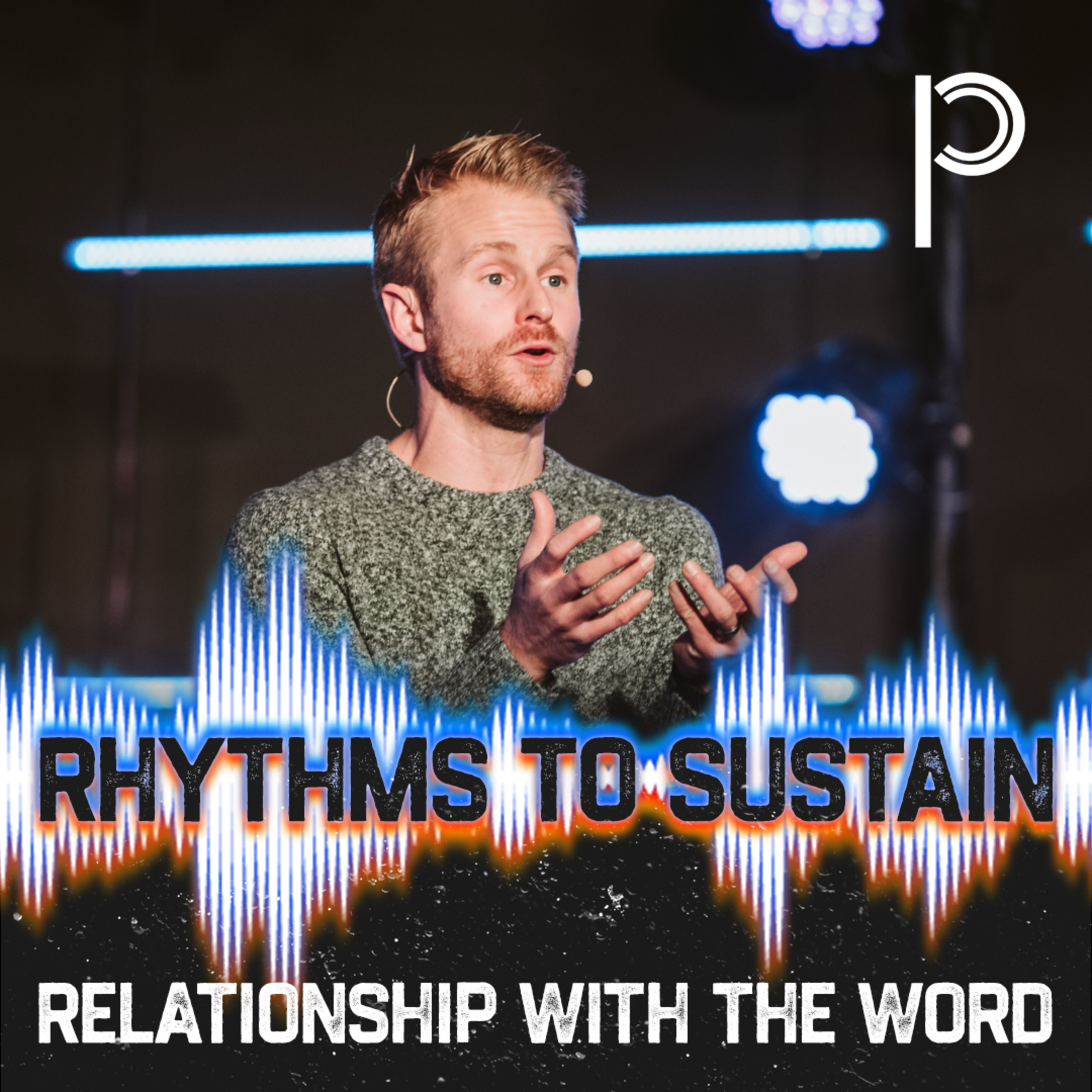 Rhythms to Sustain: Relationship with the Word episode artwork