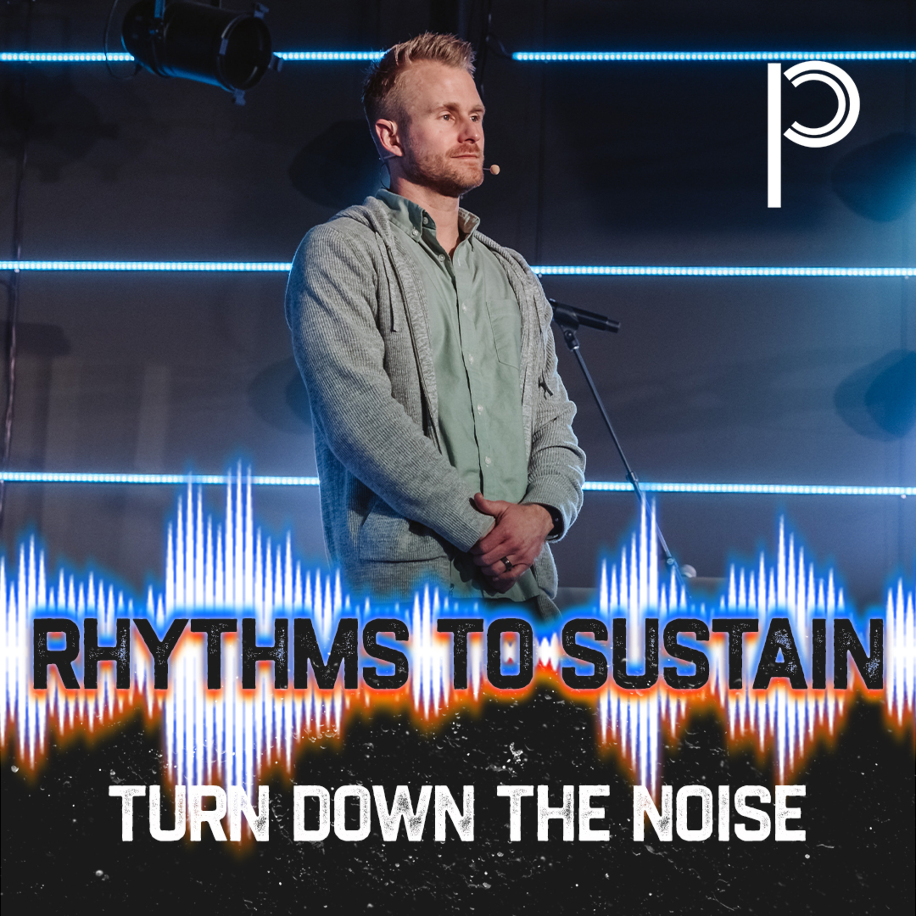 Rhythms to Sustain: Turn Down the Noise episode artwork