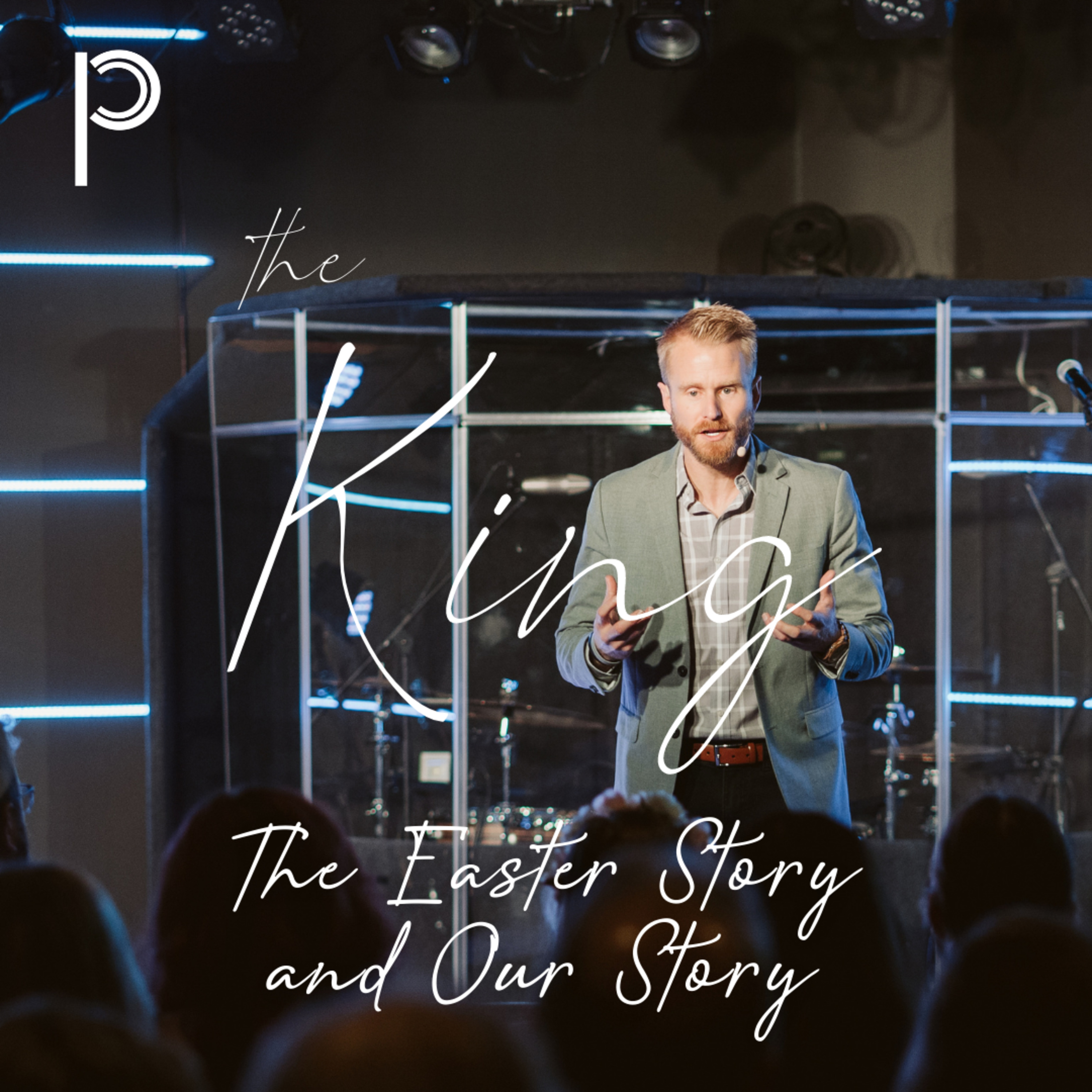 The King: The Easter Story and Our Story episode artwork