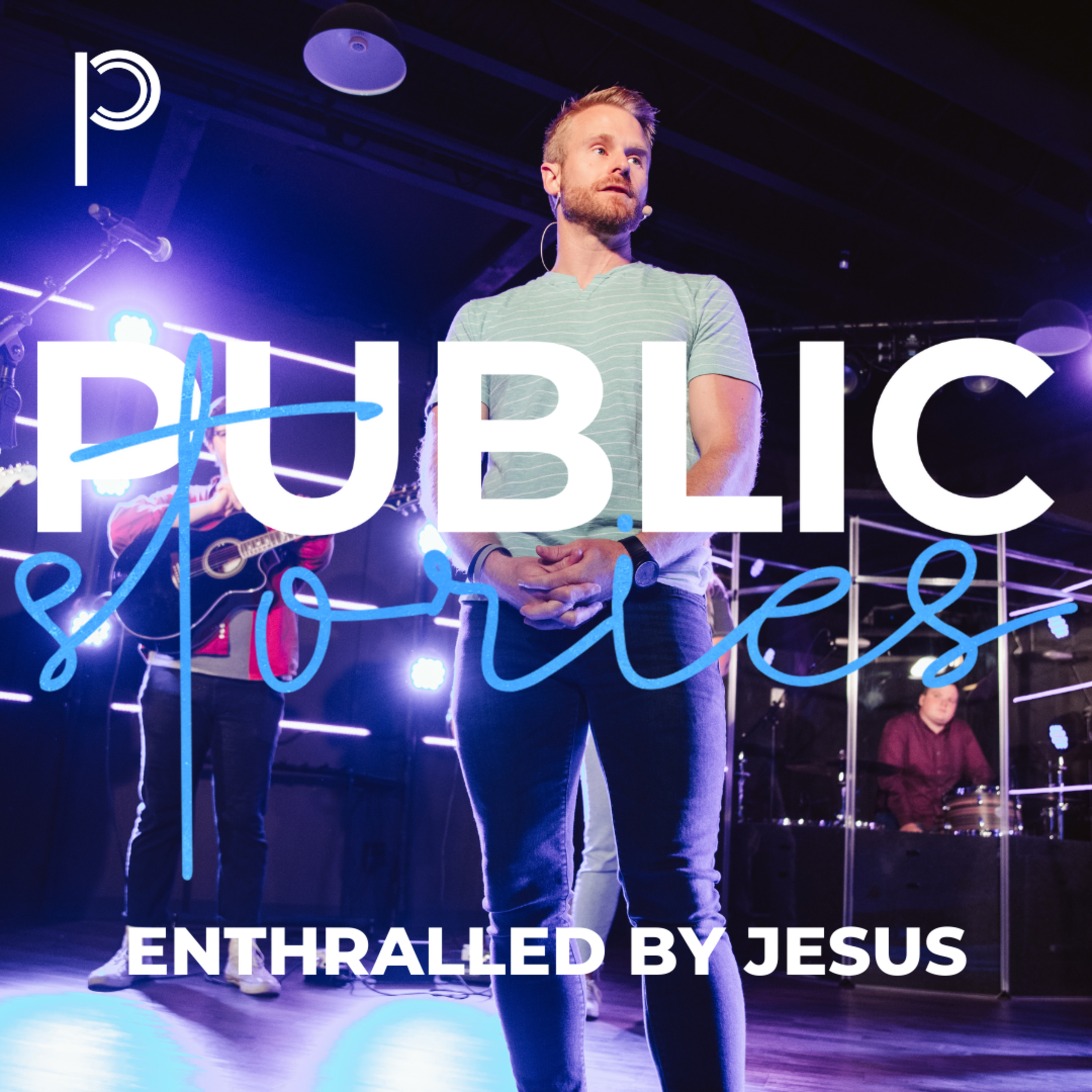 Public Stories: Enthralled by Jesus episode artwork