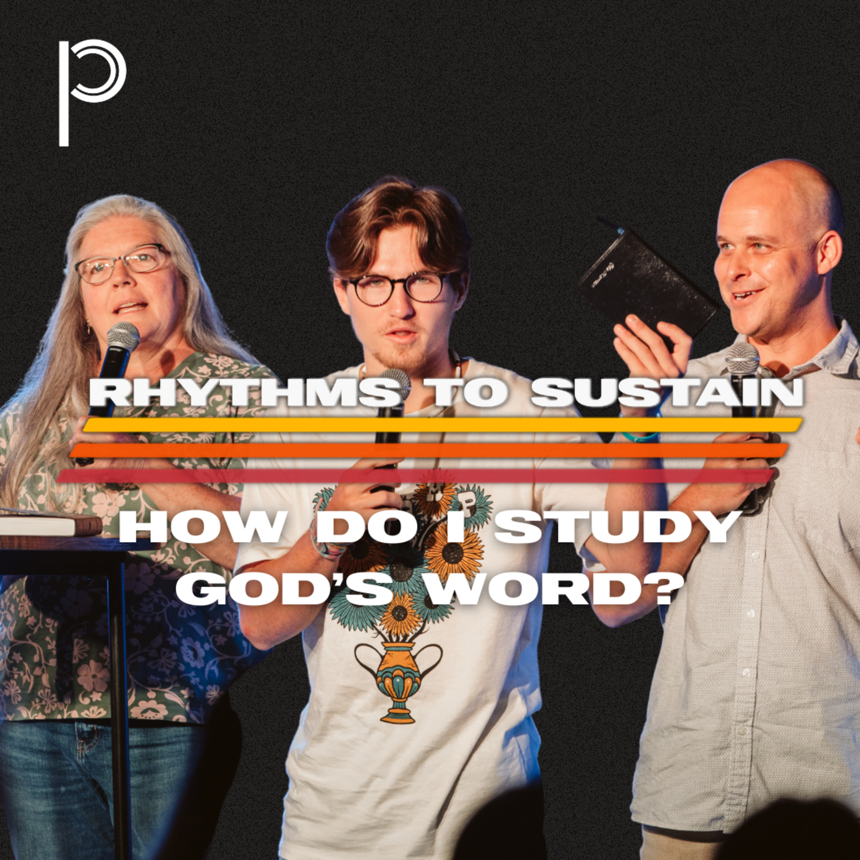 Rhythms to Sustain: How Do I Study God's Word? episode artwork
