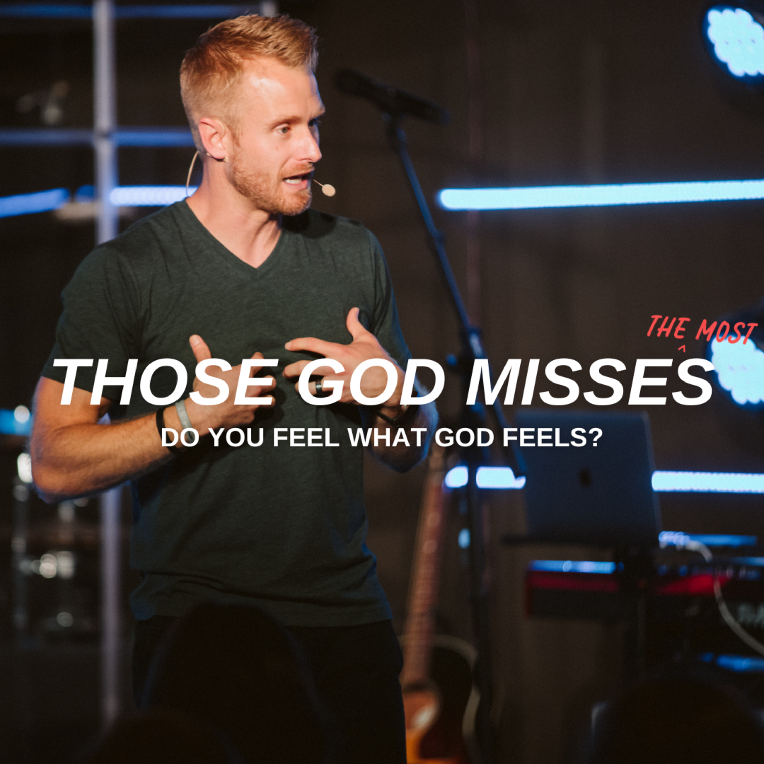 Those God Misses the Most: Do You Feel What God Feels? episode artwork