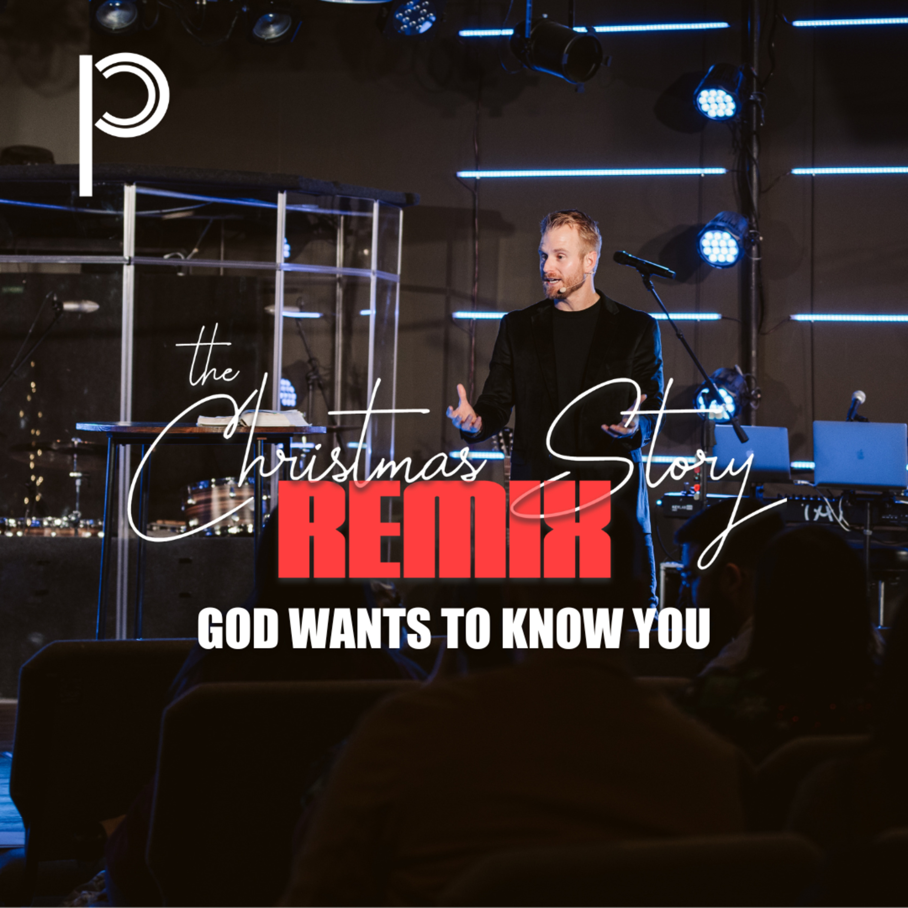 The Christmas Story Remix: God Wants to Know You episode artwork