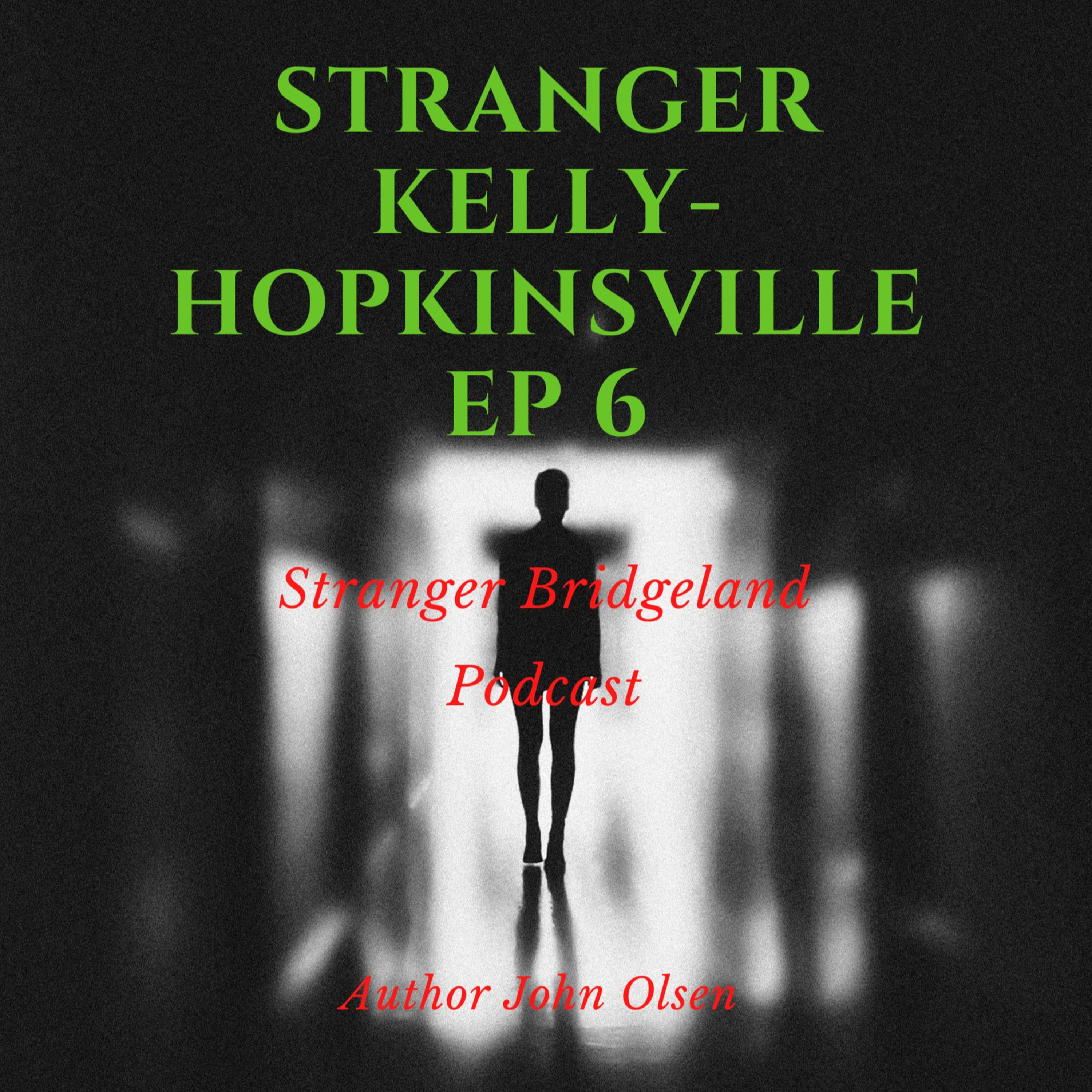 Stranger Bridgerland Podcast