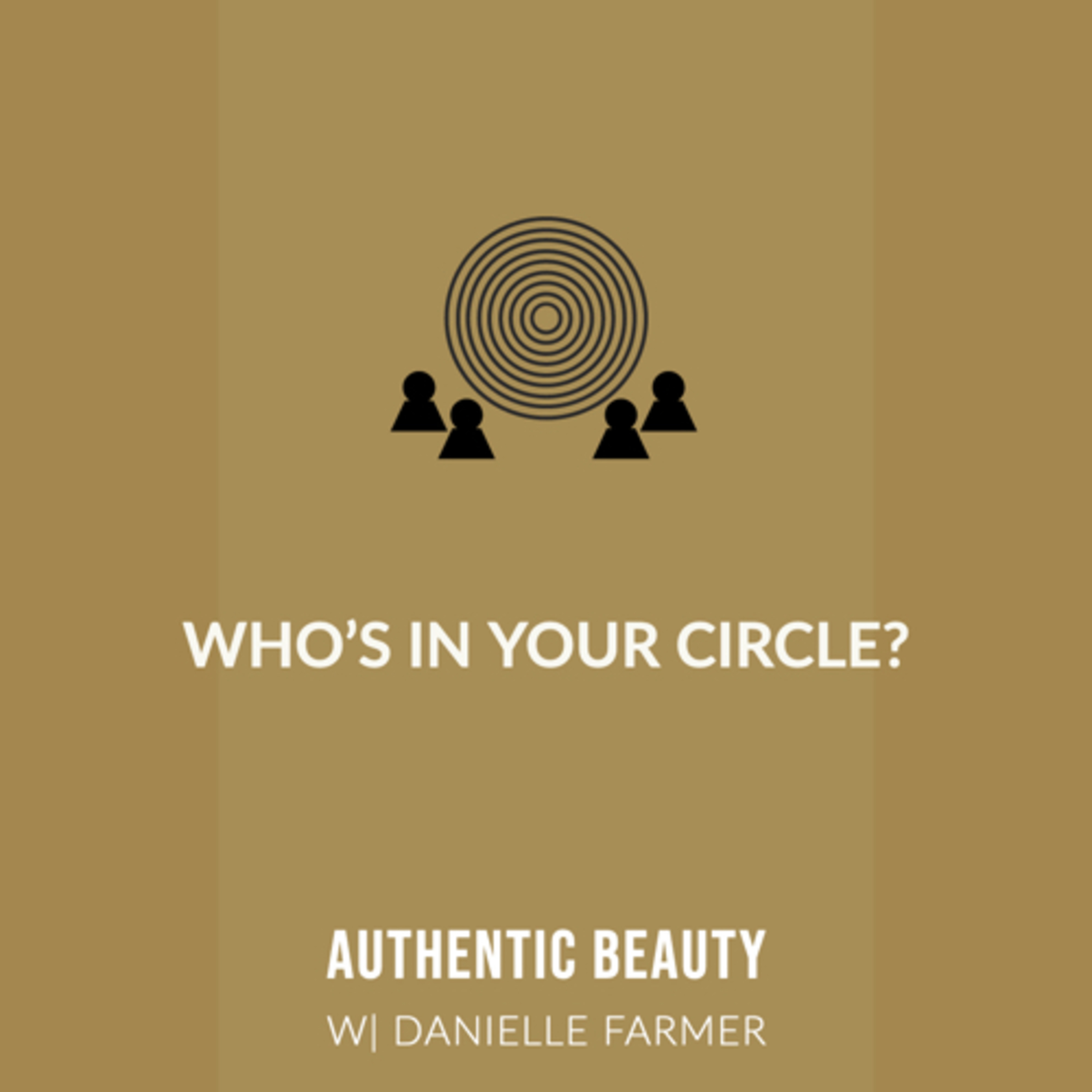 Who’s In Your Circle? episode artwork