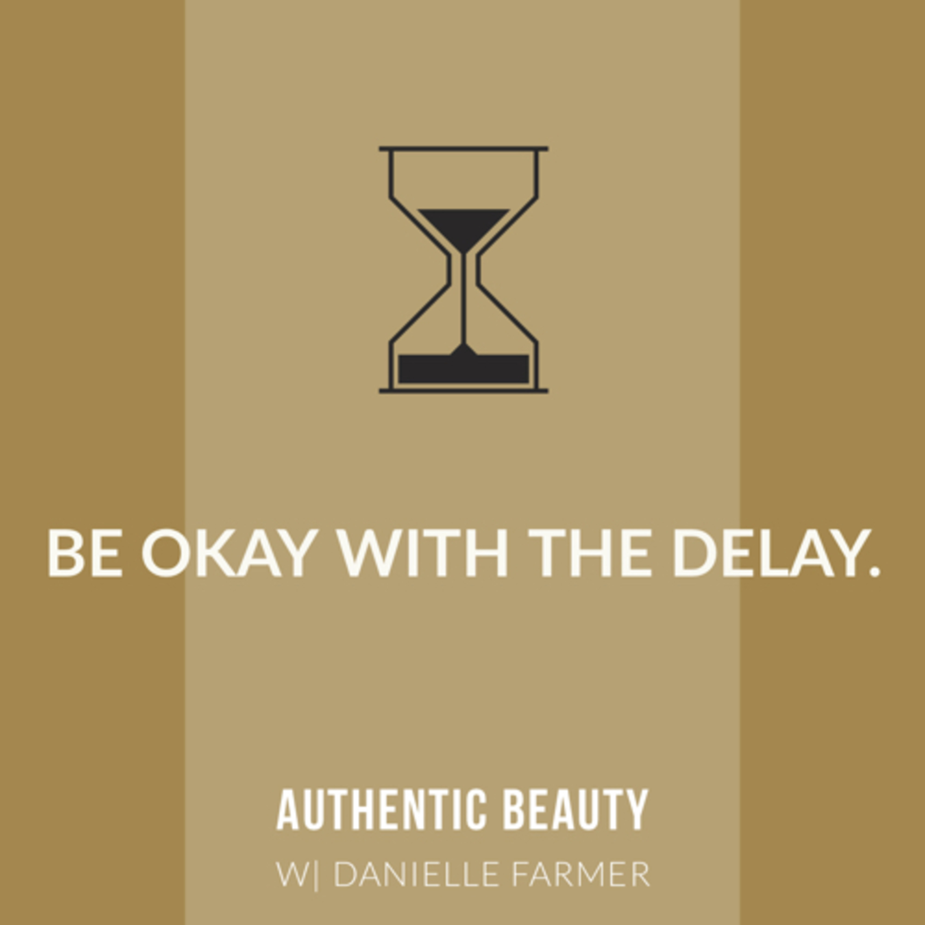 Be Okay With The Delay.  episode artwork