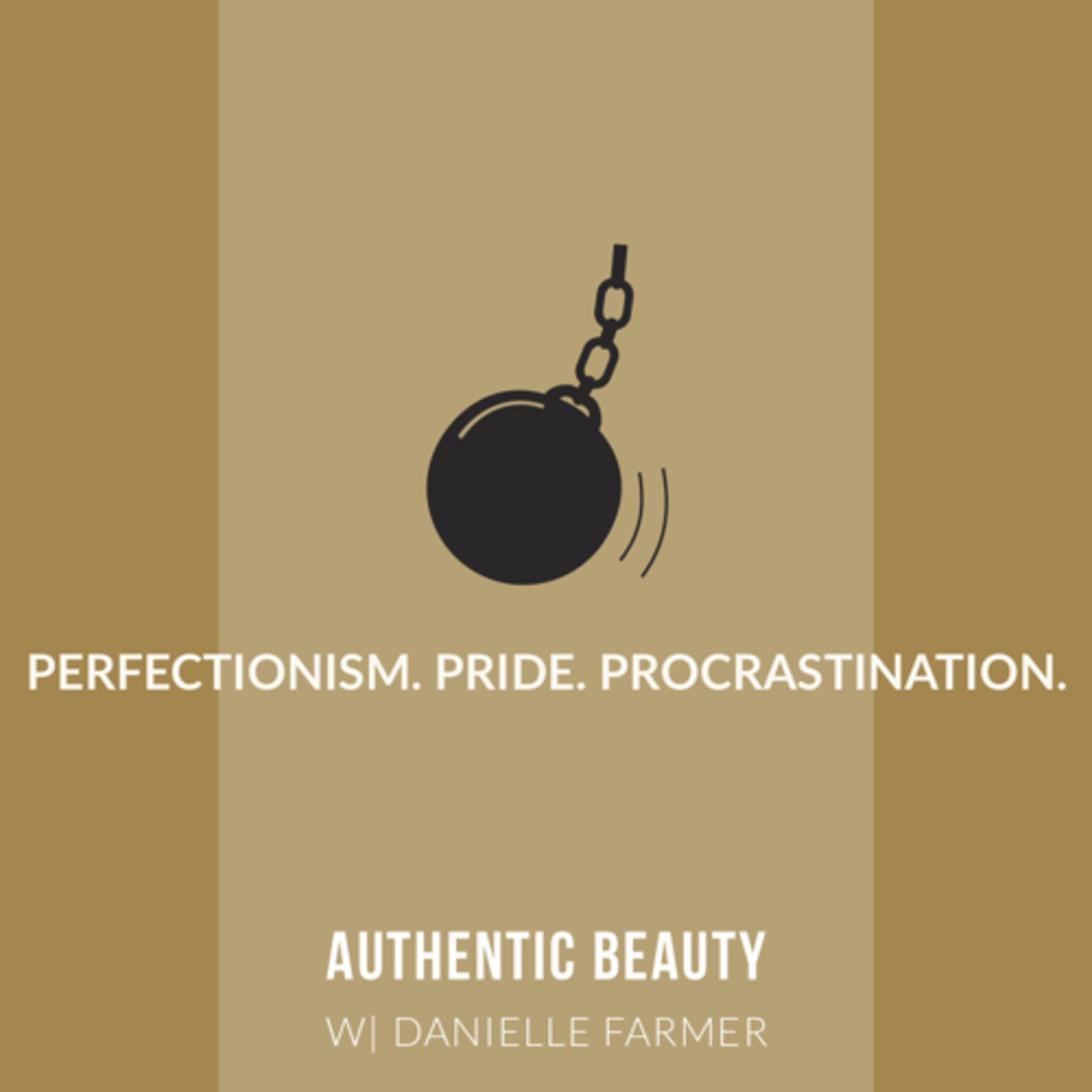 Perfectionism. Pride. Procrastination.  episode artwork