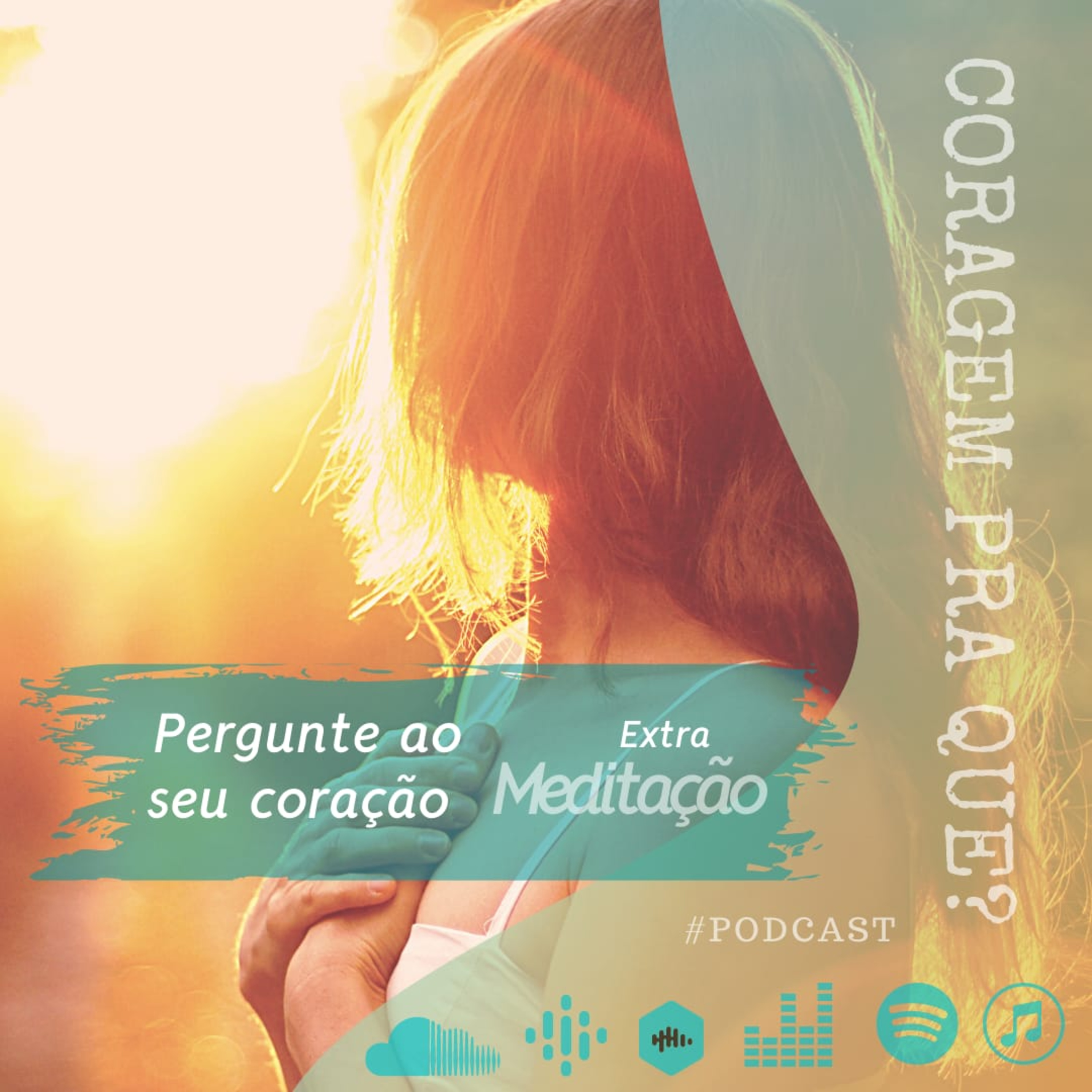 #18 EXTRA | Meditação: Pergunte ao seu coração episode artwork