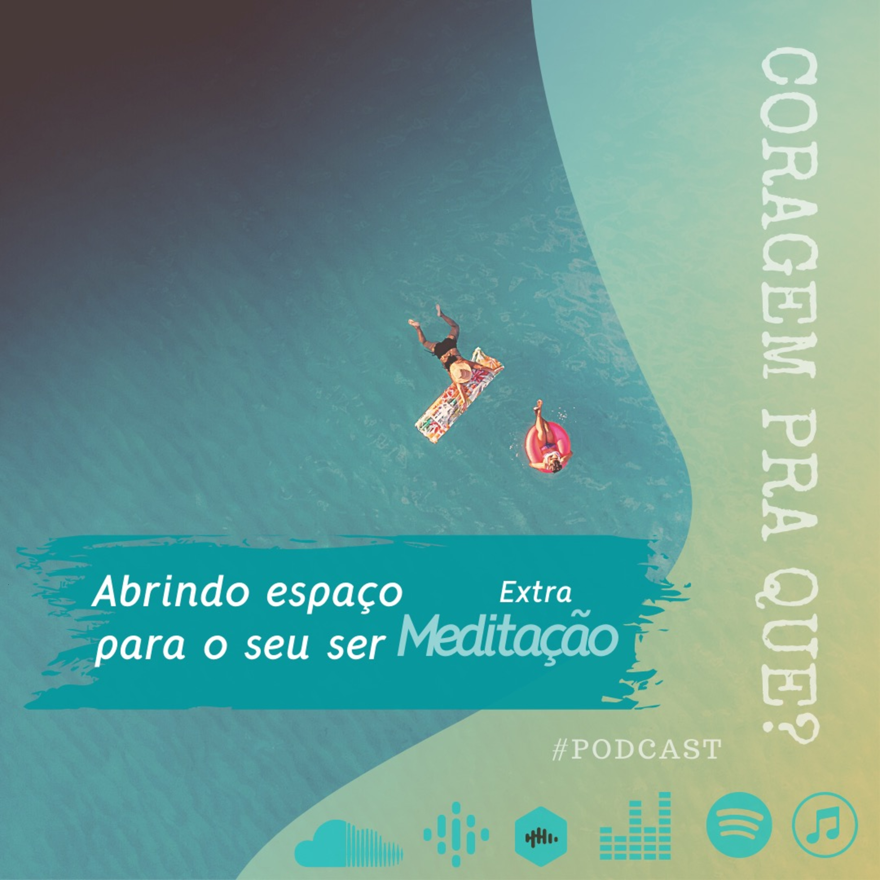 #19 EXTRA | Meditação: Abrindo espaço para o seu ser episode artwork