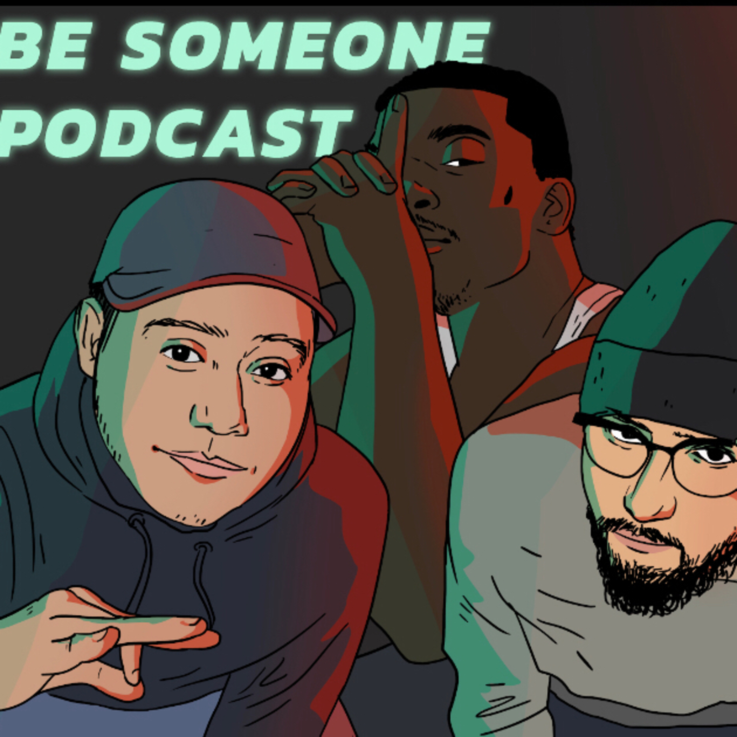 The Be Someone Podcast