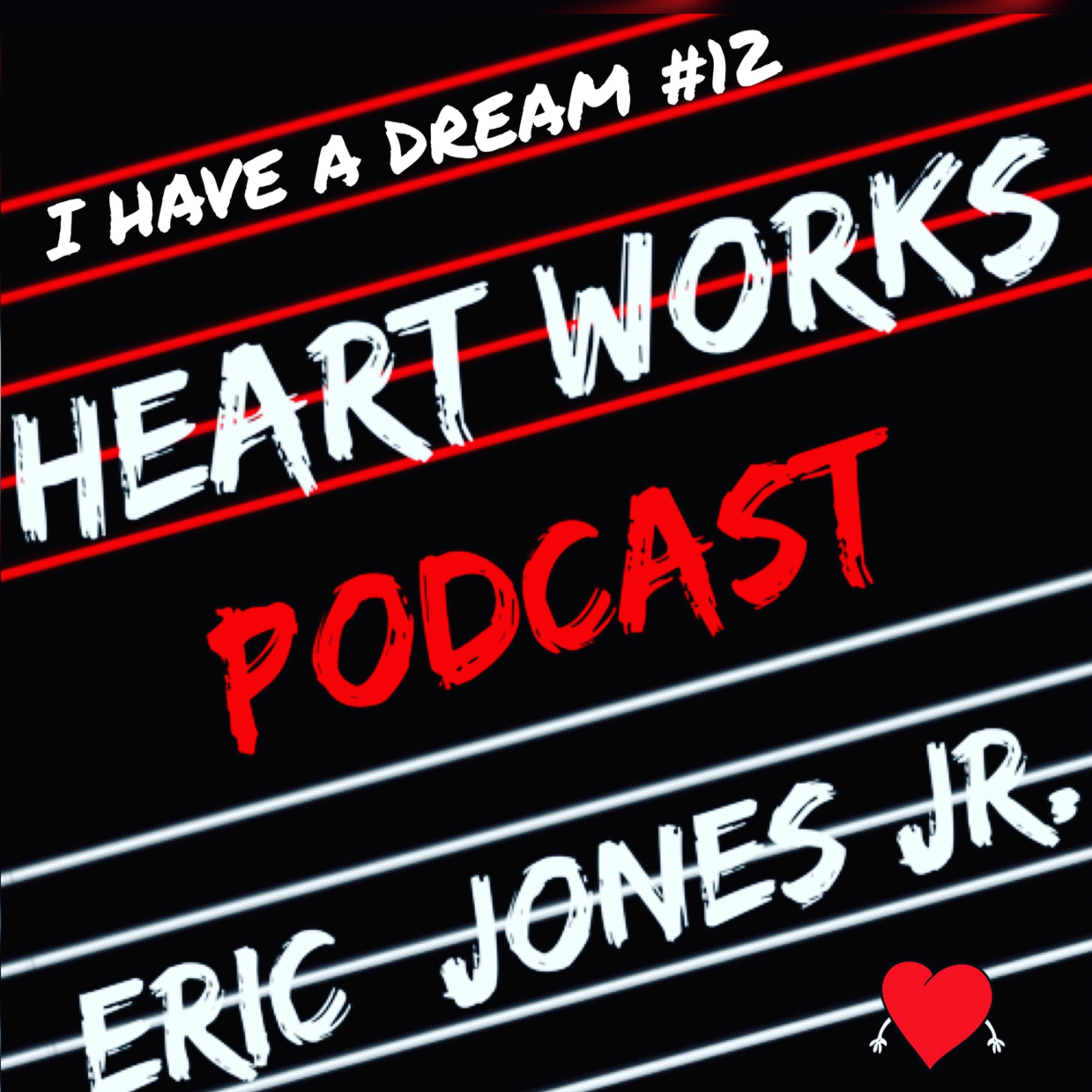 #12 I HAVE A DREAM !