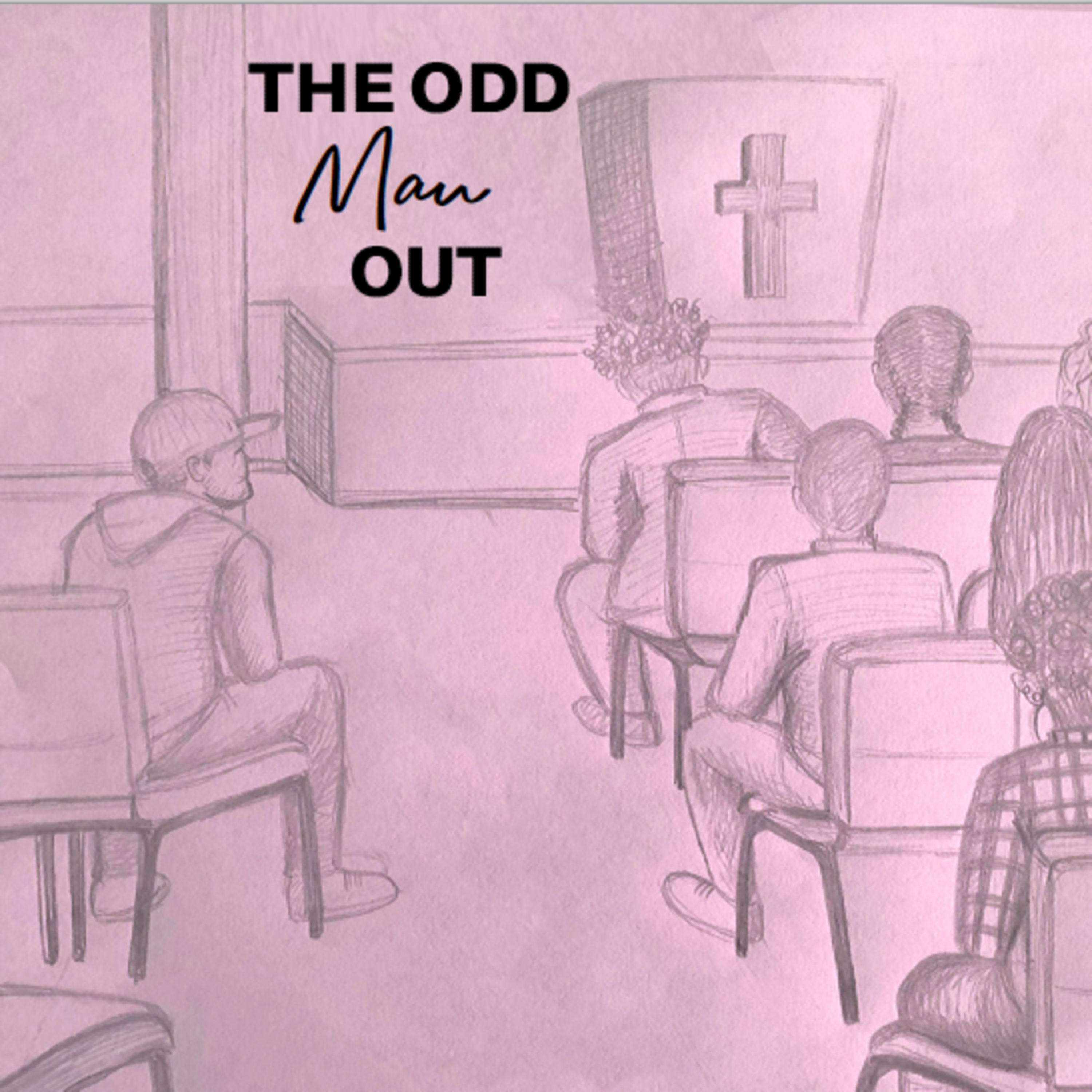 The Odd man out Part 2