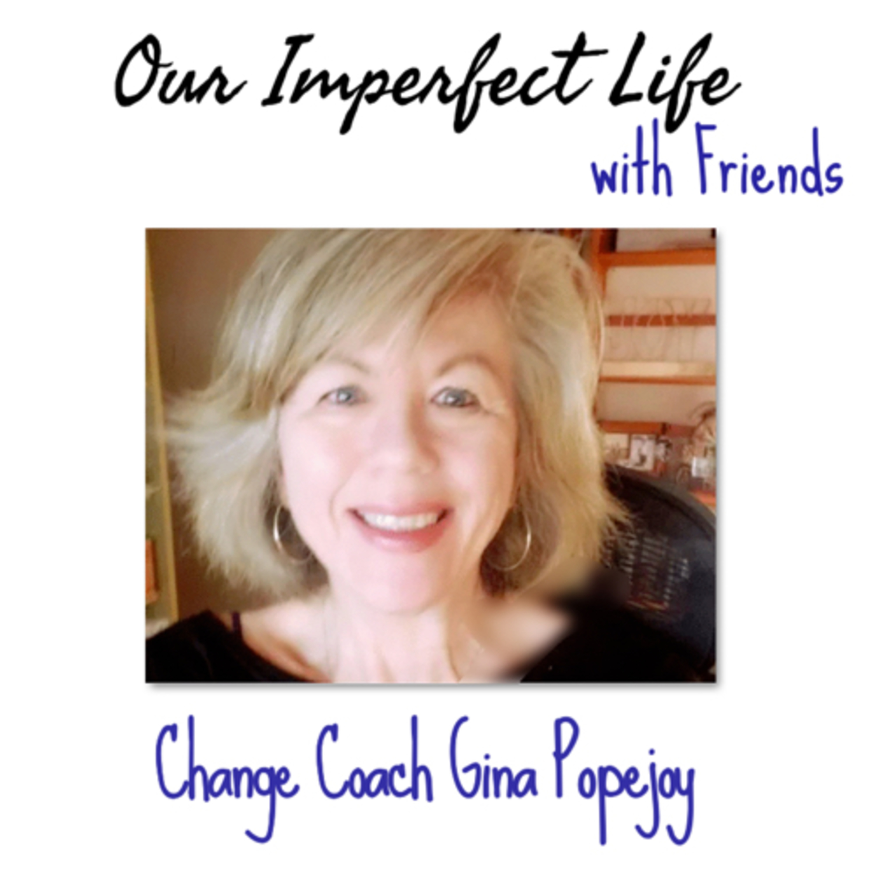 Our Imperfect Life Podcast