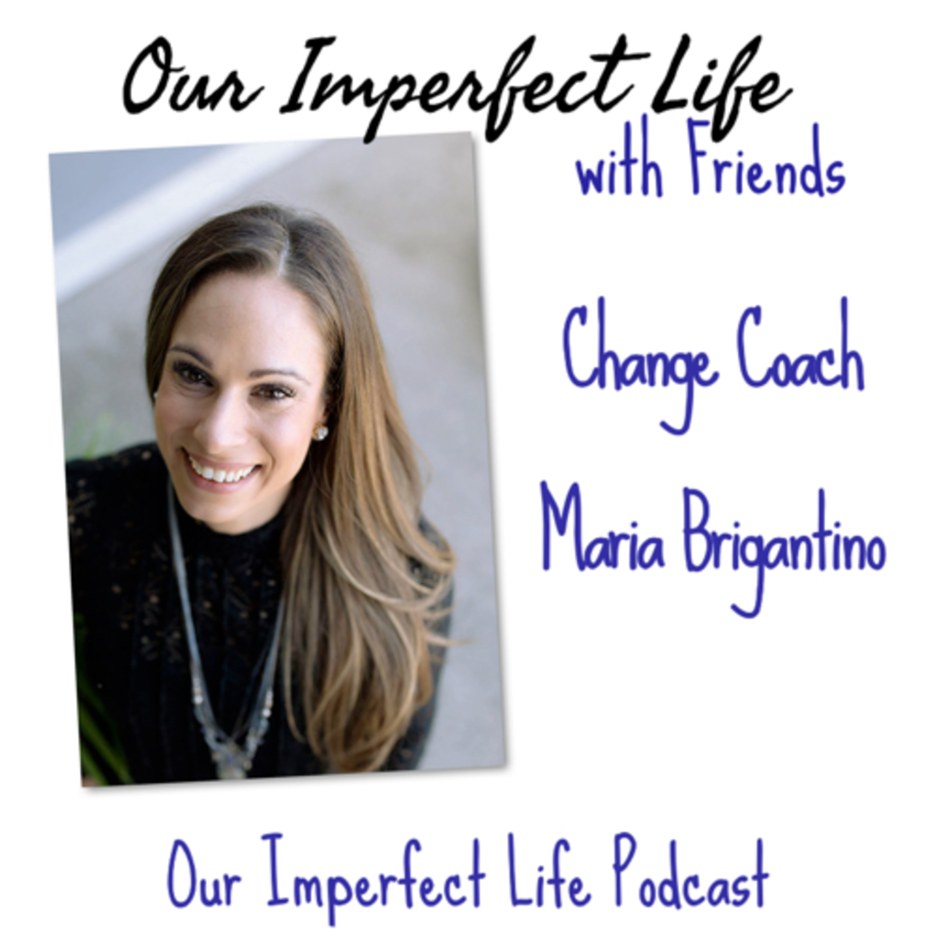 Our Imperfect Life Podcast