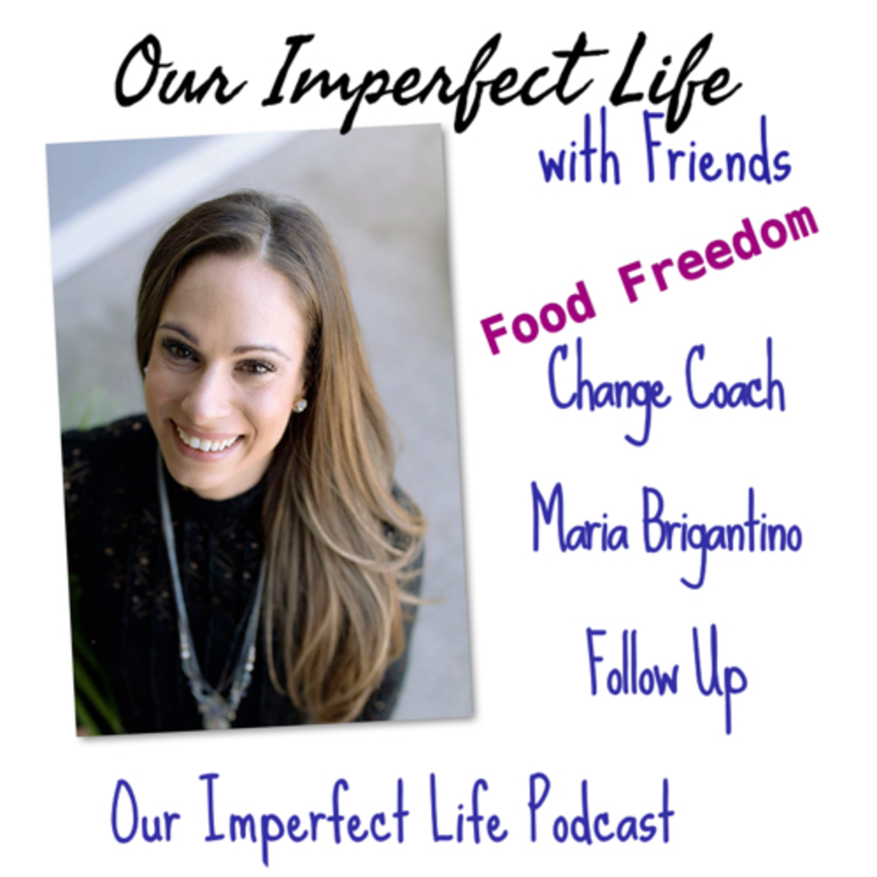 Our Imperfect Life Podcast