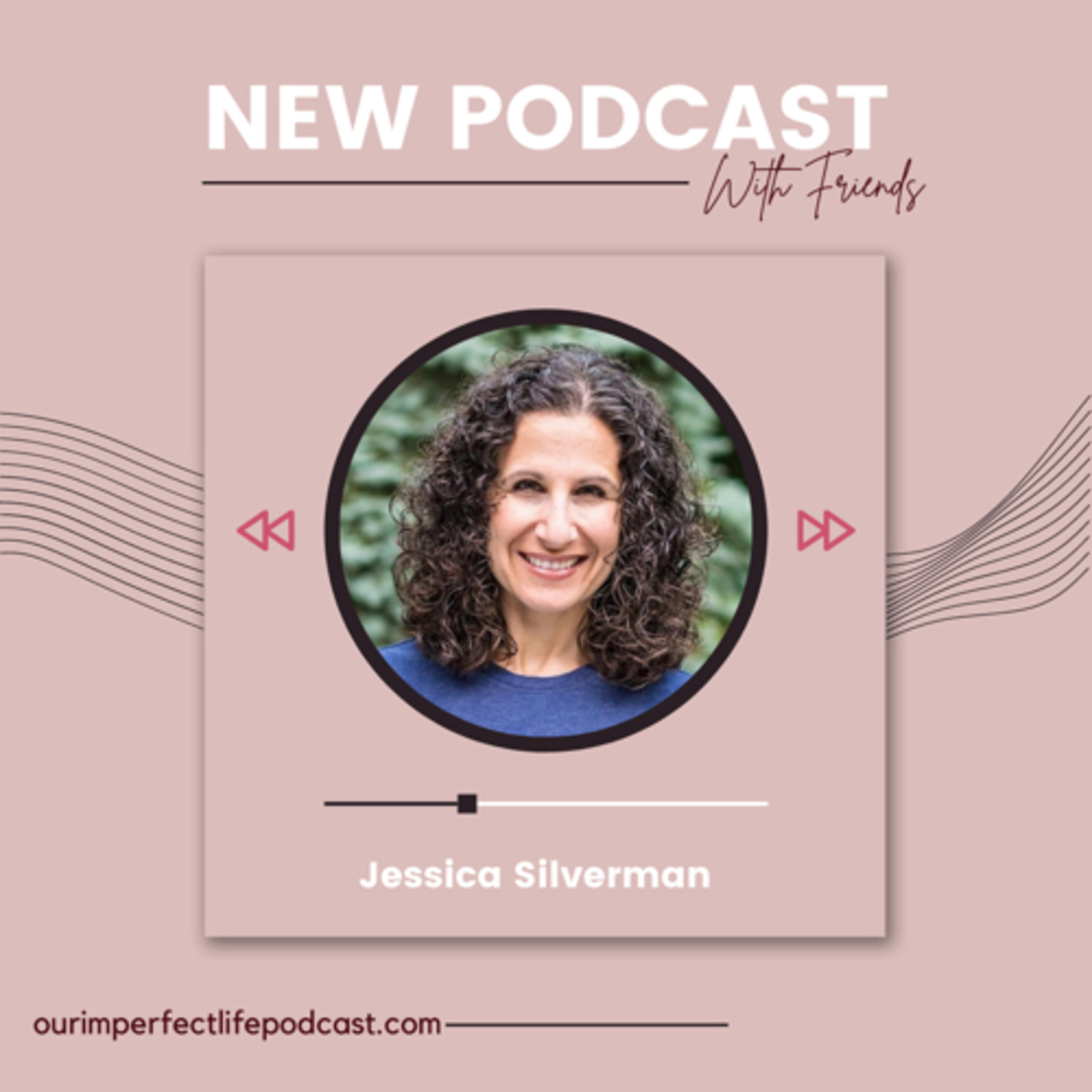 Our Imperfect Life Podcast
