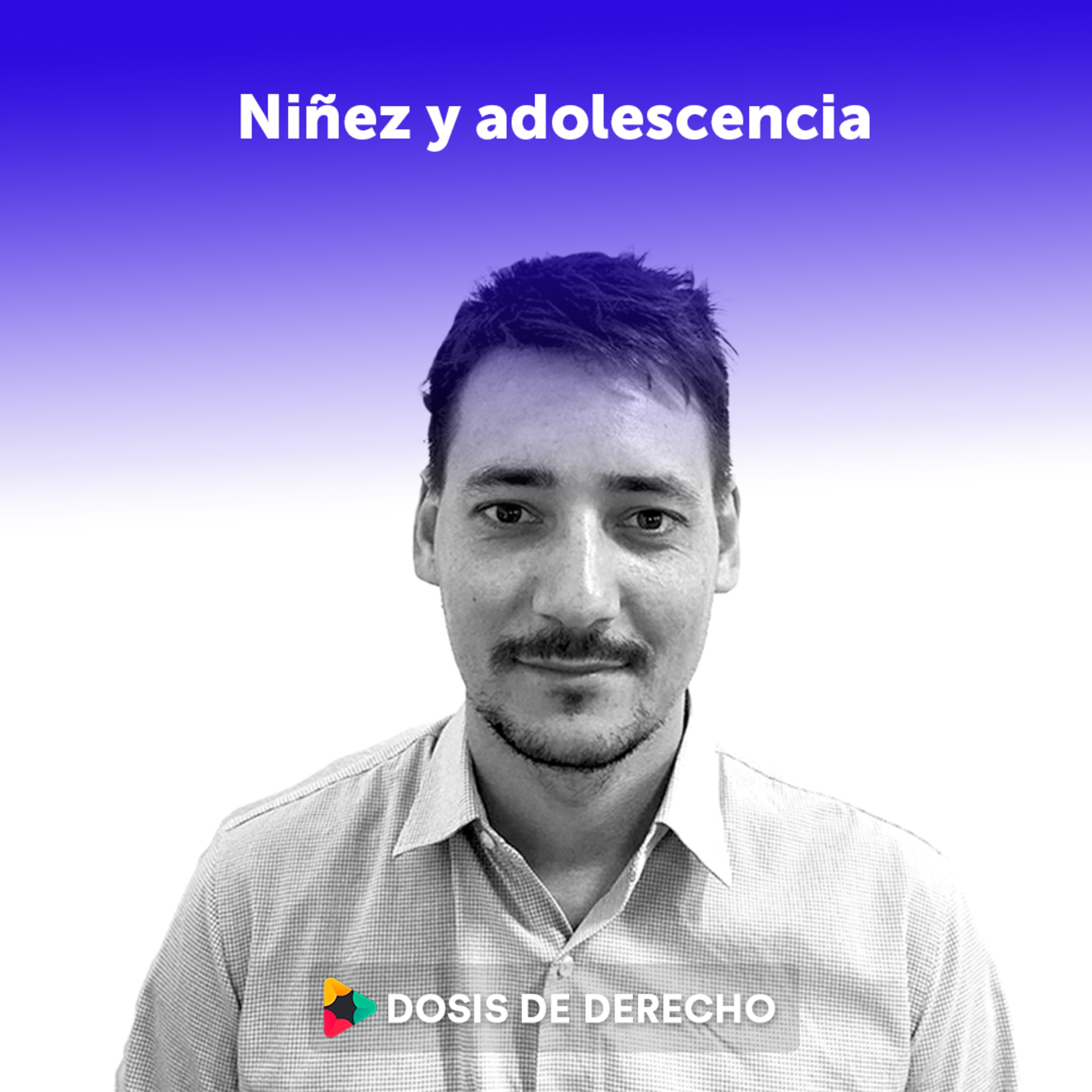 8 - Dosis de Familia: niñez y adolescencia