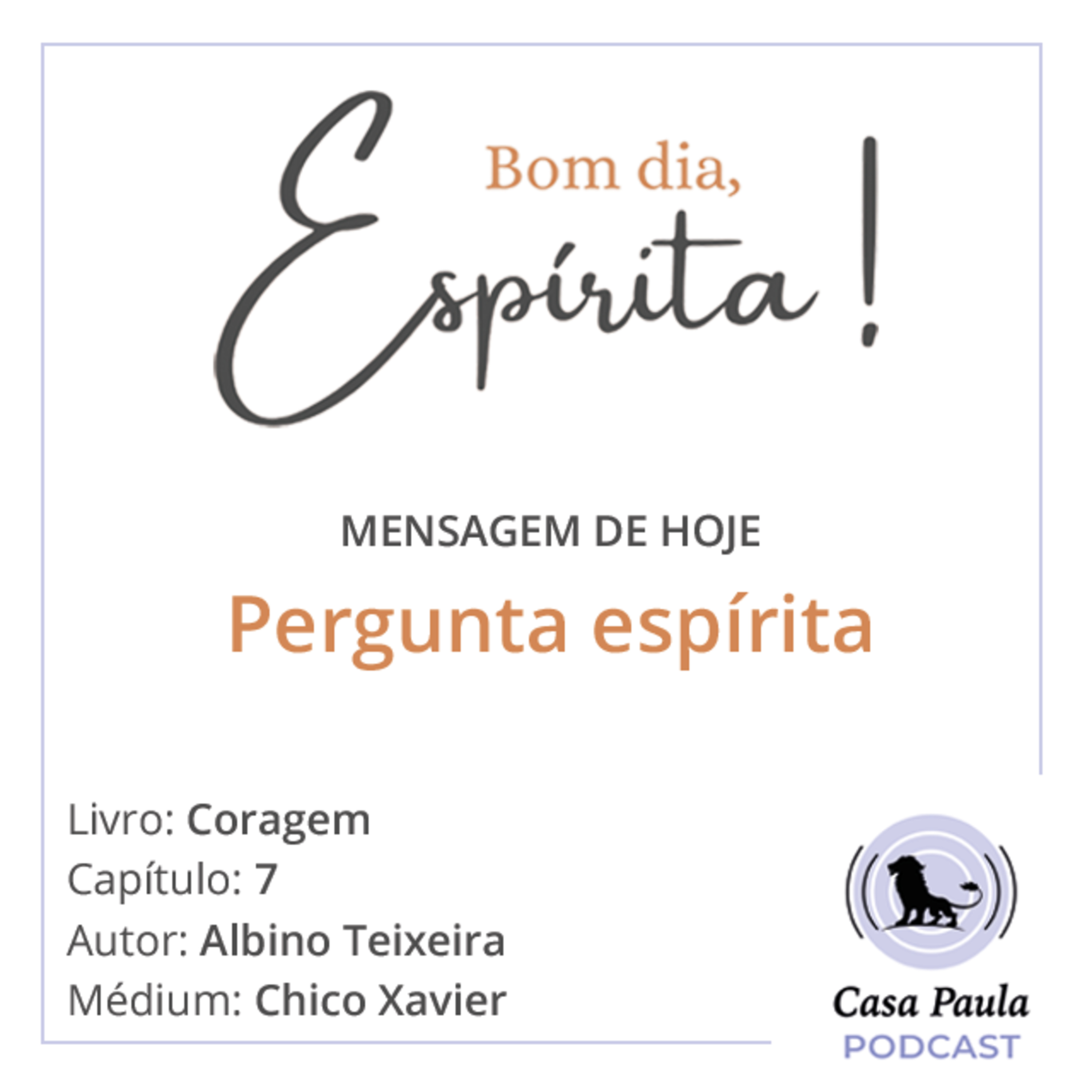 Bom dia, espírita ! #7 episode artwork