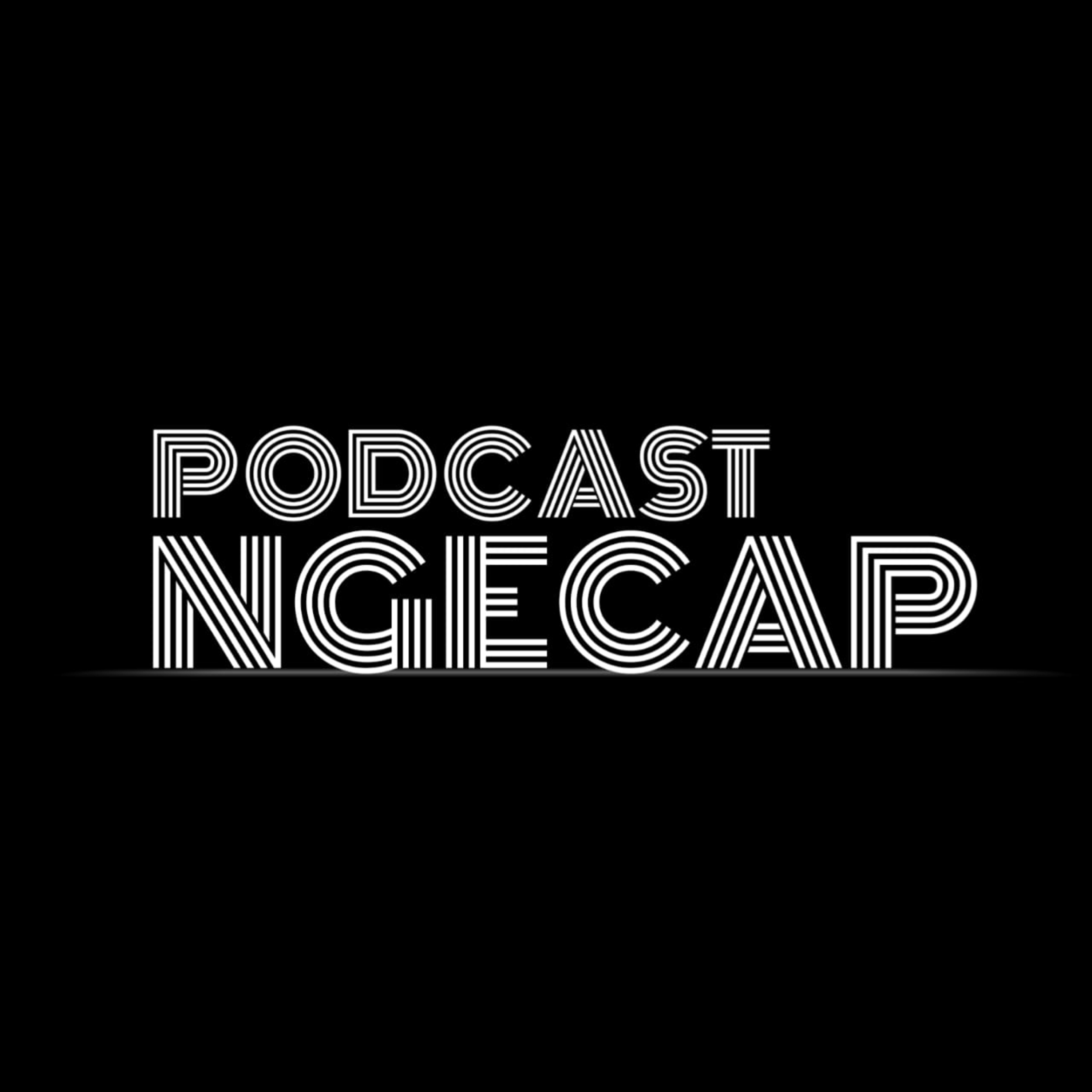 PODCAST NGECAP