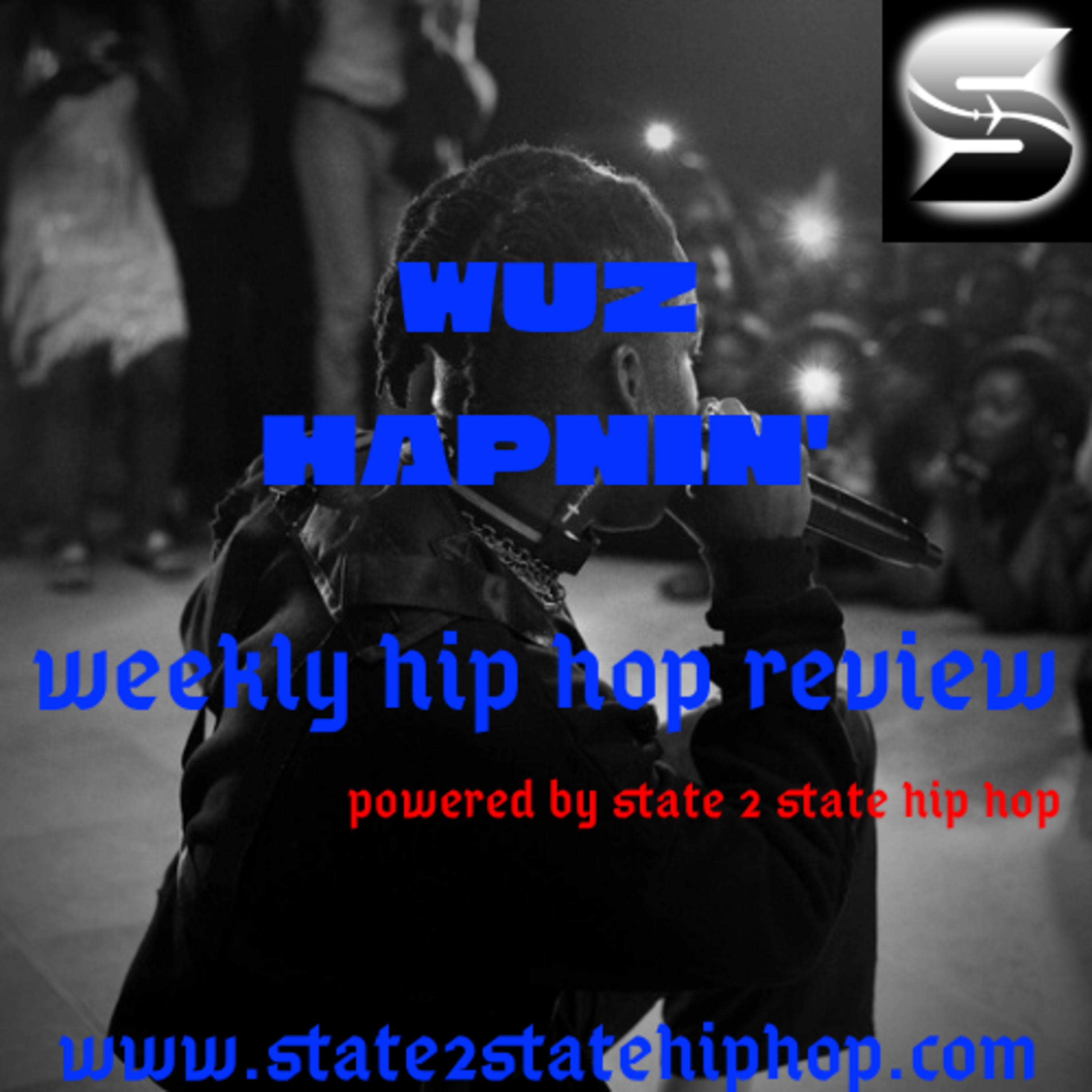 State 2 State Hip Hop Podcast