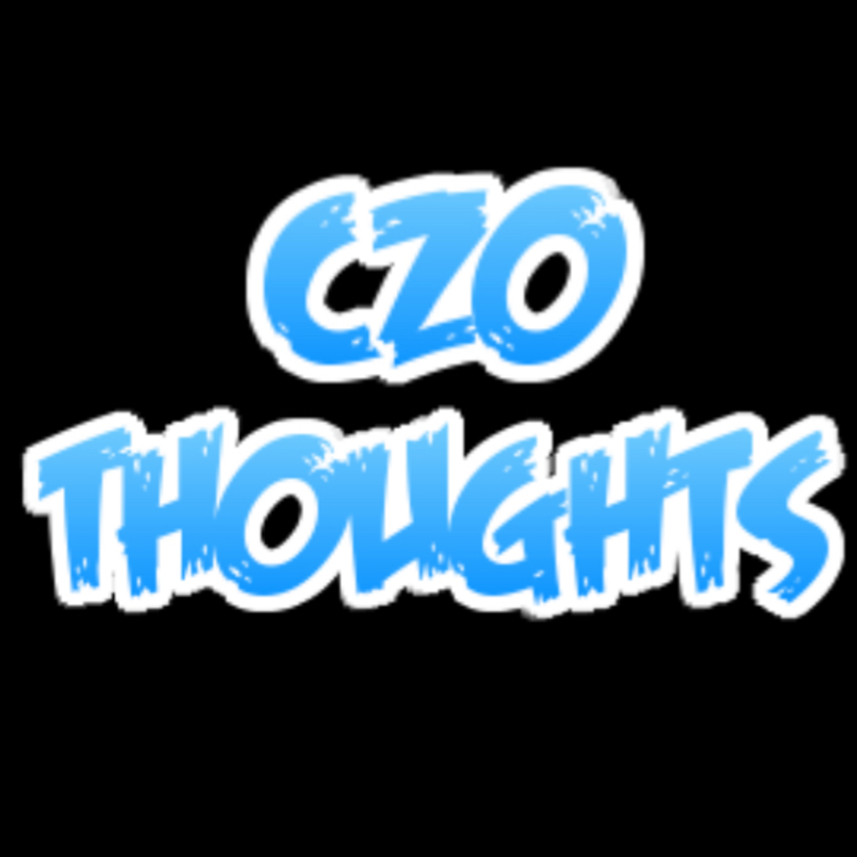 Czo Thoughts 10-1-20