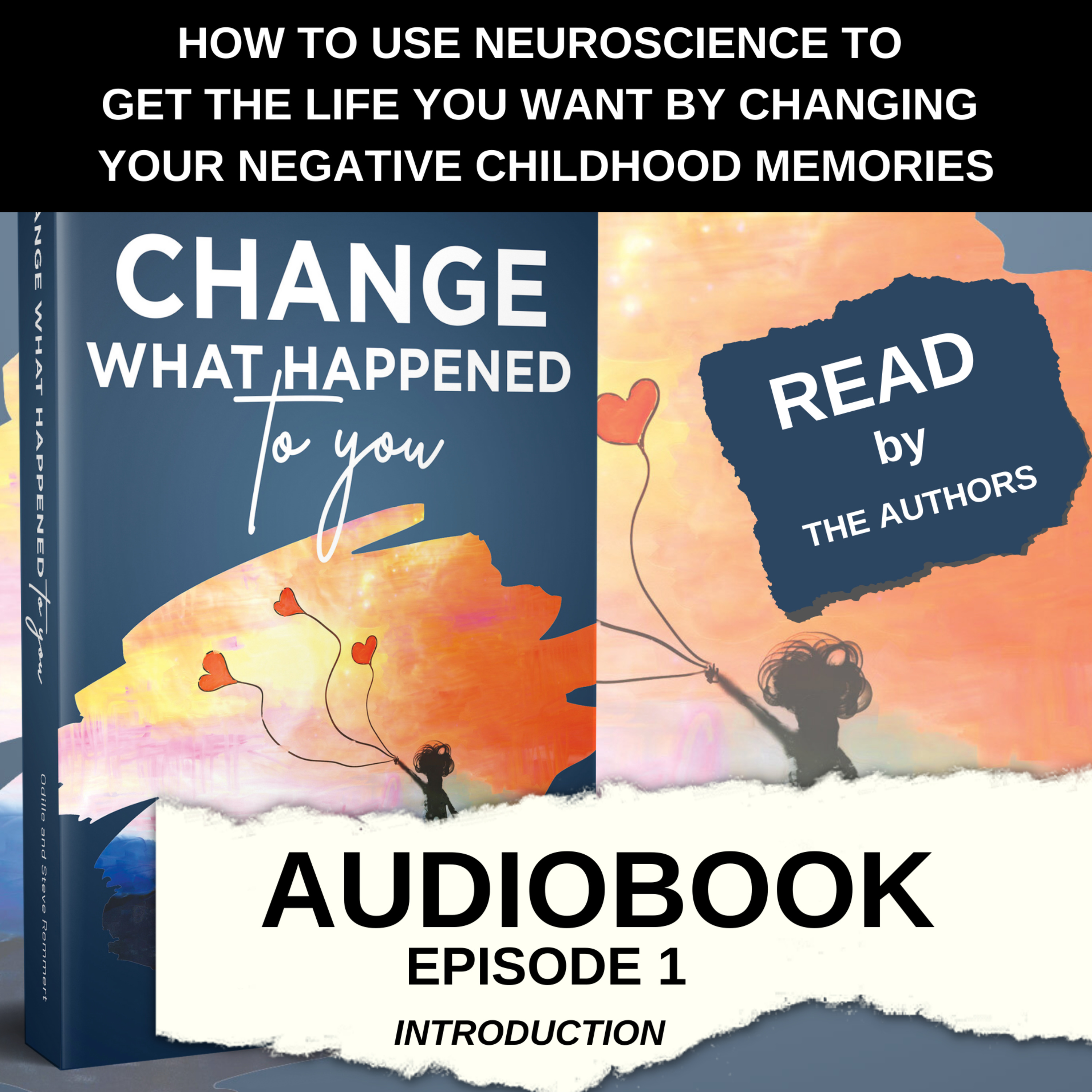 CHANGE WHAT HAPPENED TO YOU Audiobook: Episode 1 - Introduction