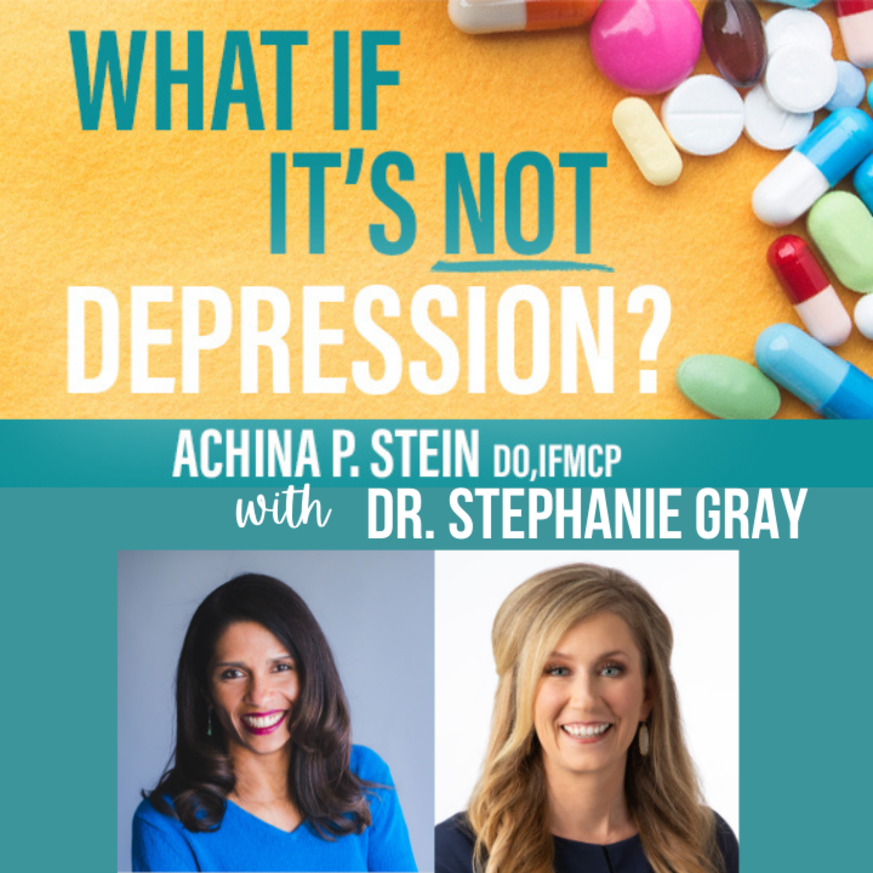 What If It\'s NOT Depression? Podcast
