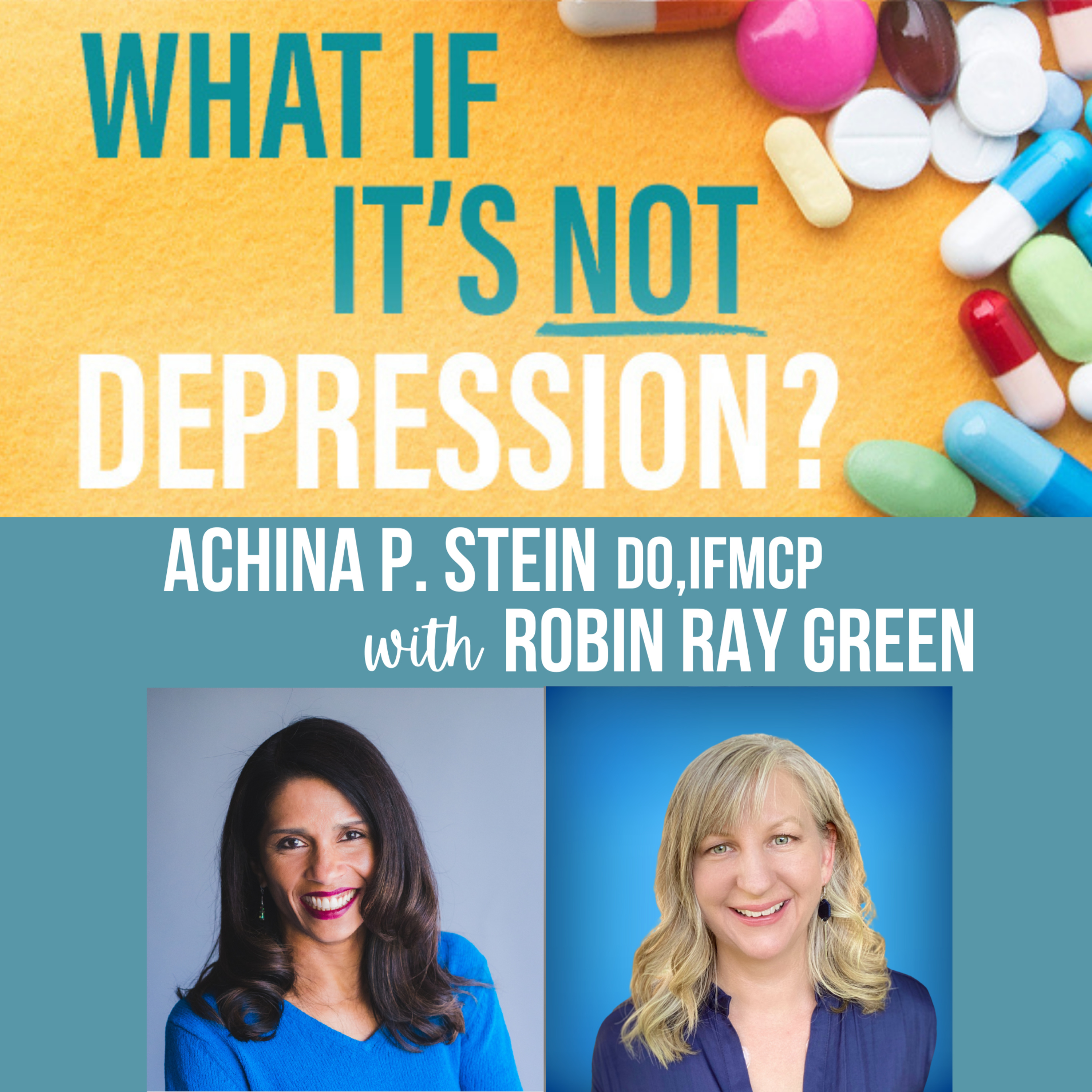 What If It\'s NOT Depression? Podcast