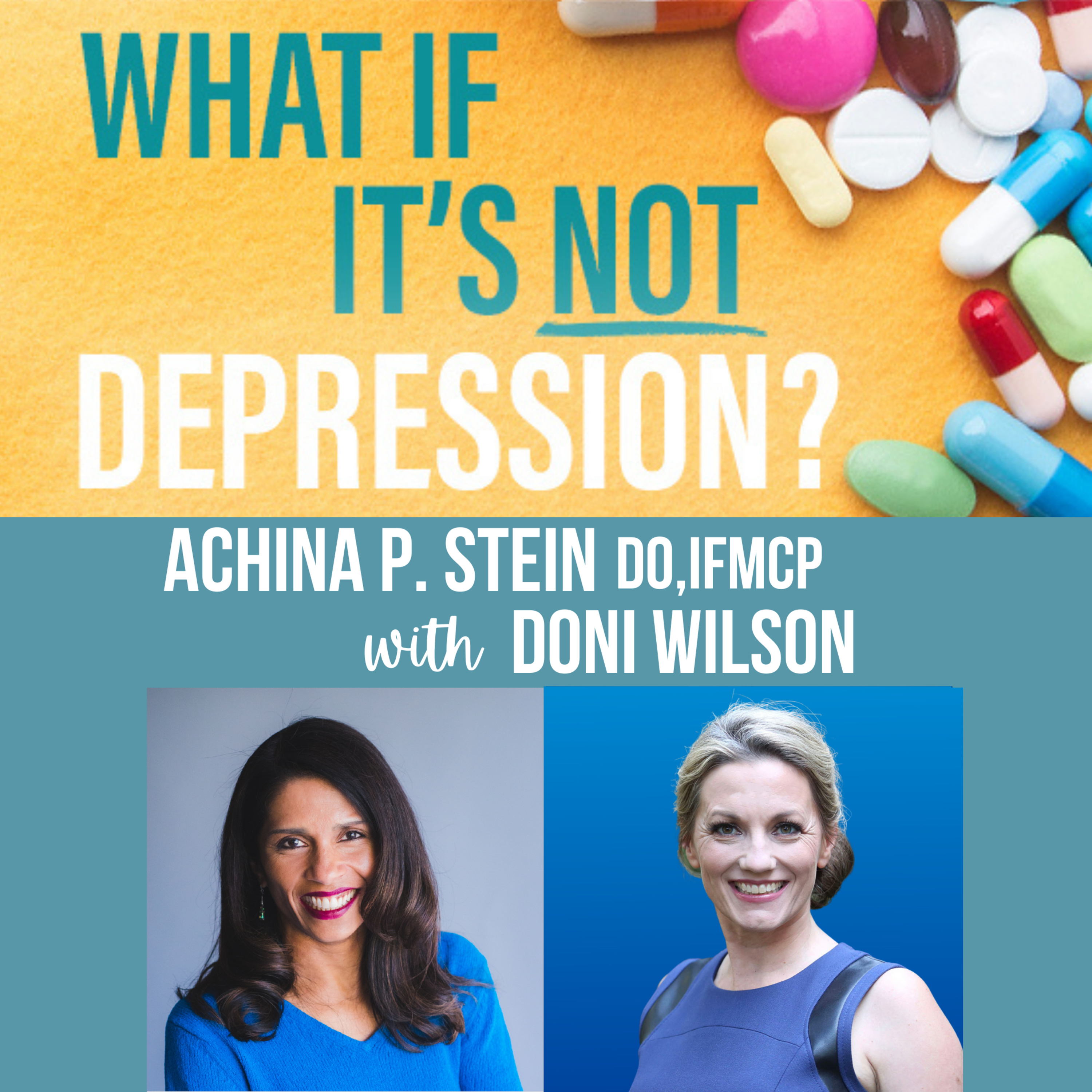 What If It\'s NOT Depression? Podcast