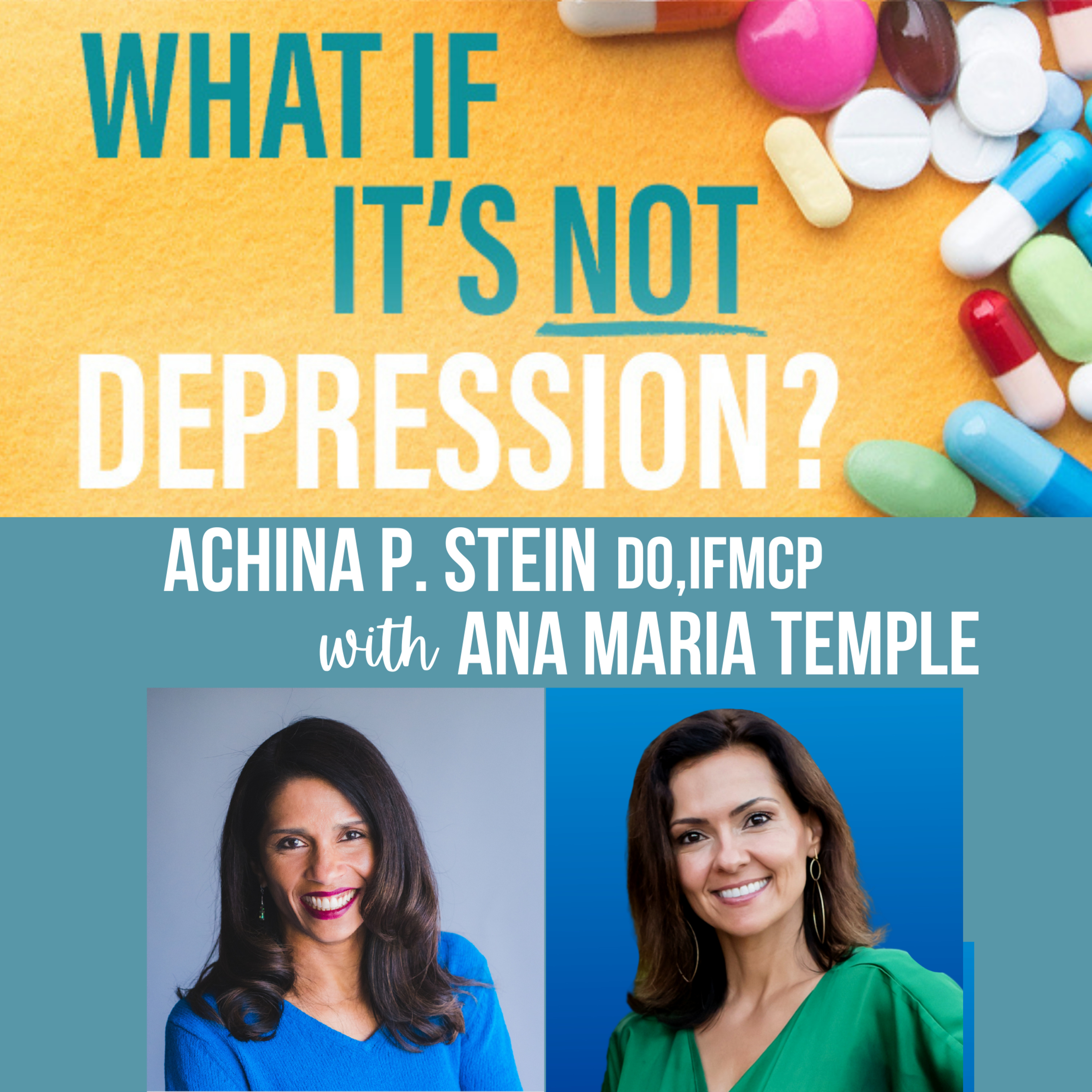 What If It\'s NOT Depression? Podcast