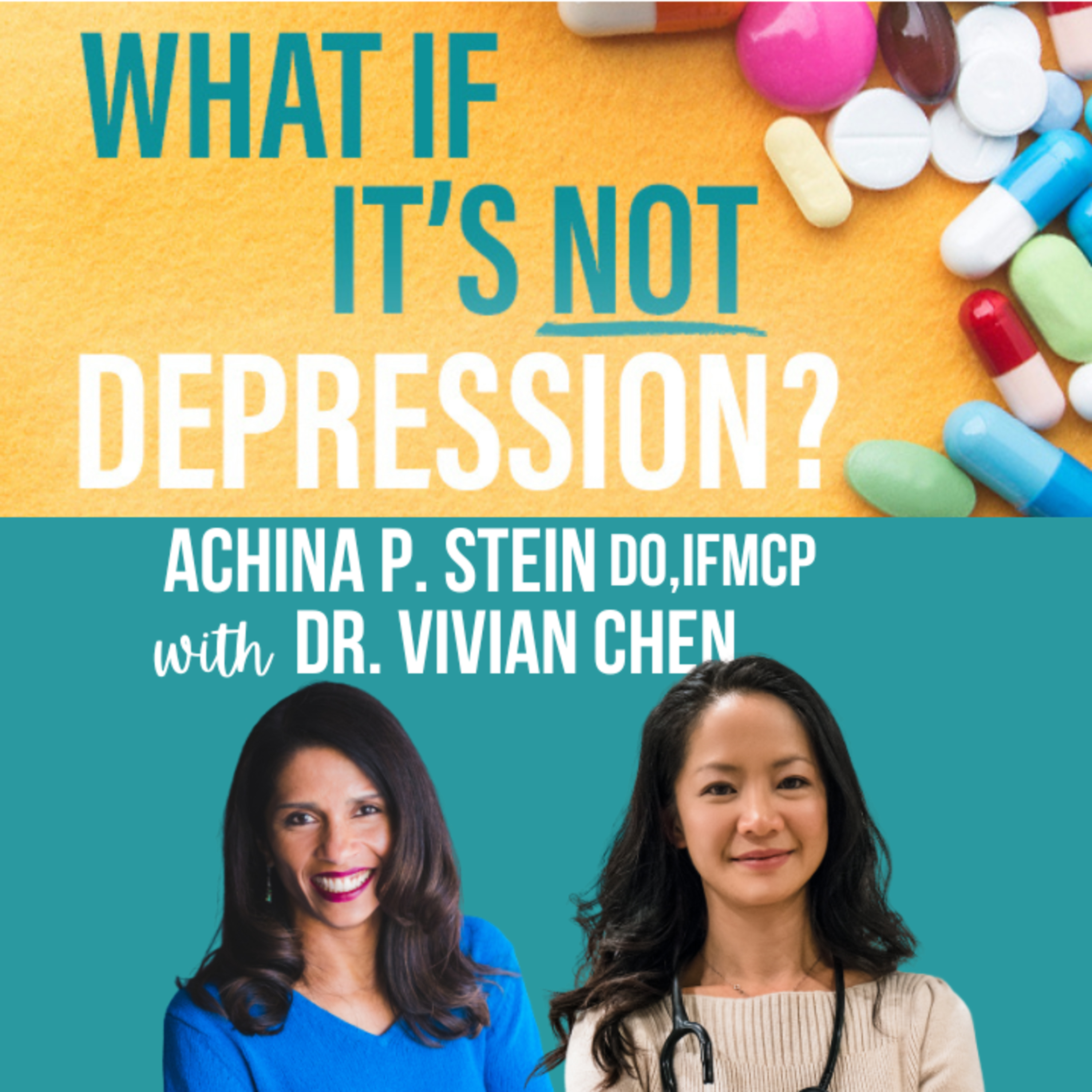 What If It\'s NOT Depression? Podcast