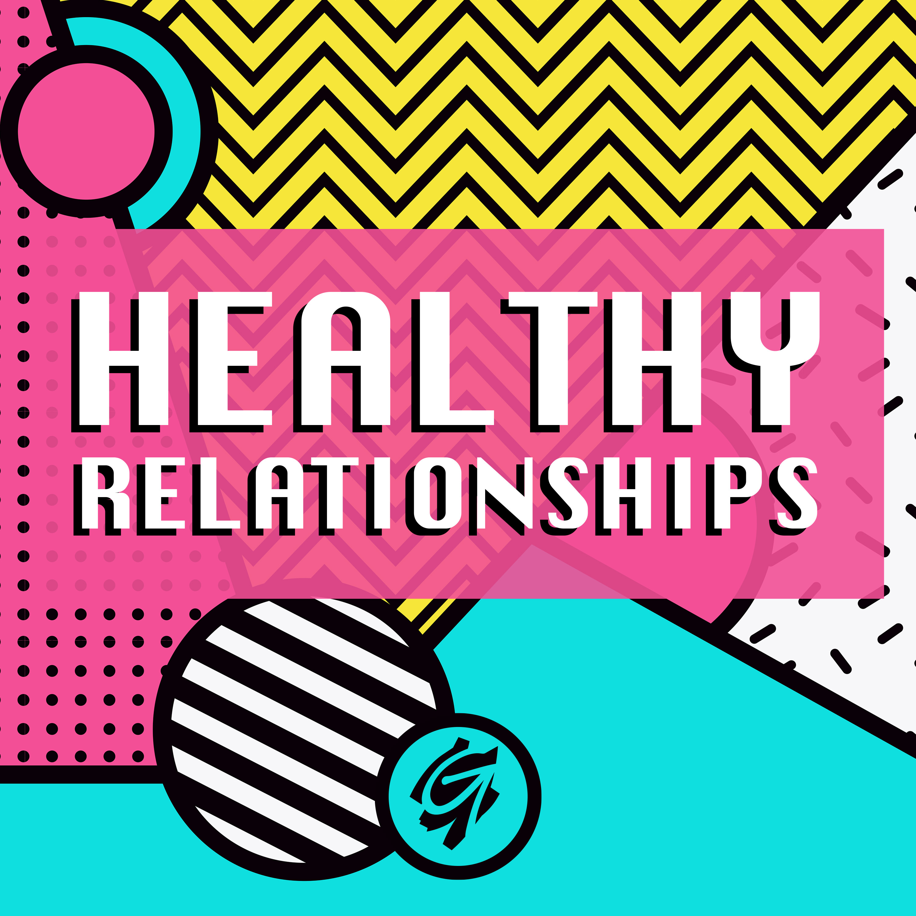 Healthy Relationships - Healthy Communication episode artwork