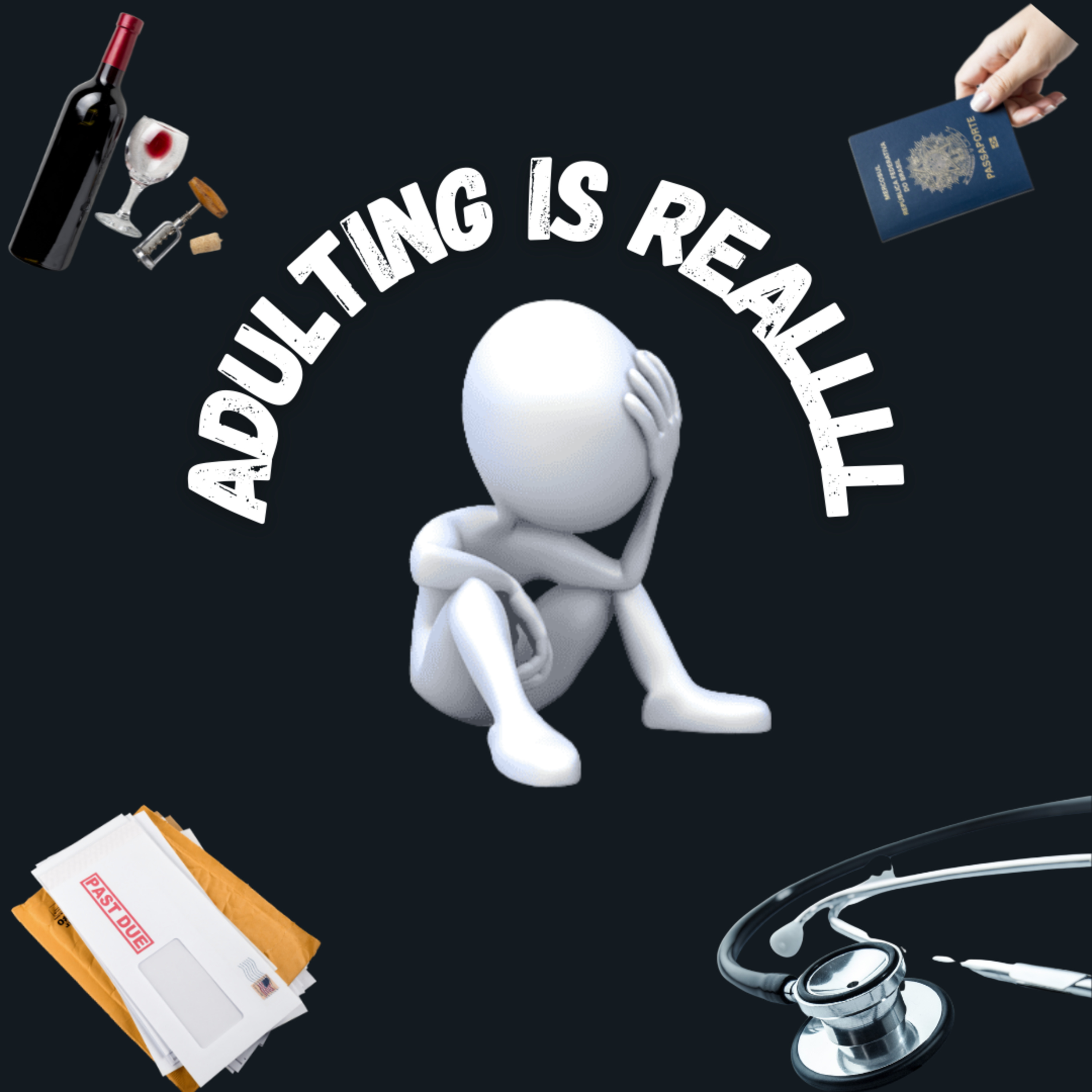 Adultin Is Real Ep 2  episode artwork