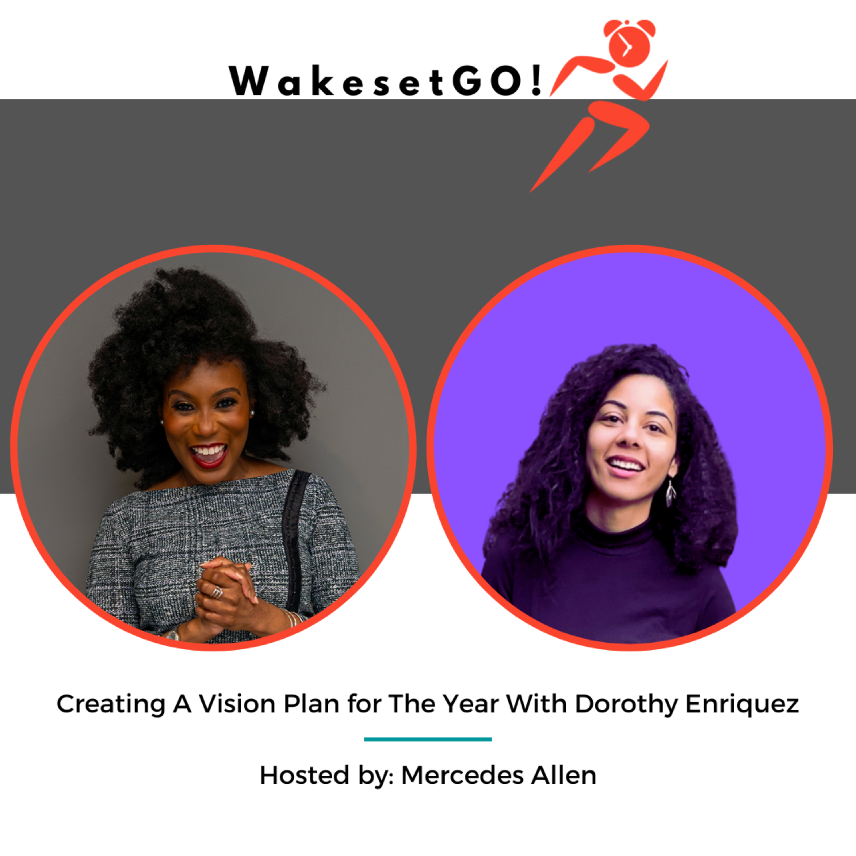 wakesetGo! Unleashing Vision and Leadership with Dorothy Enriquez episode artwork