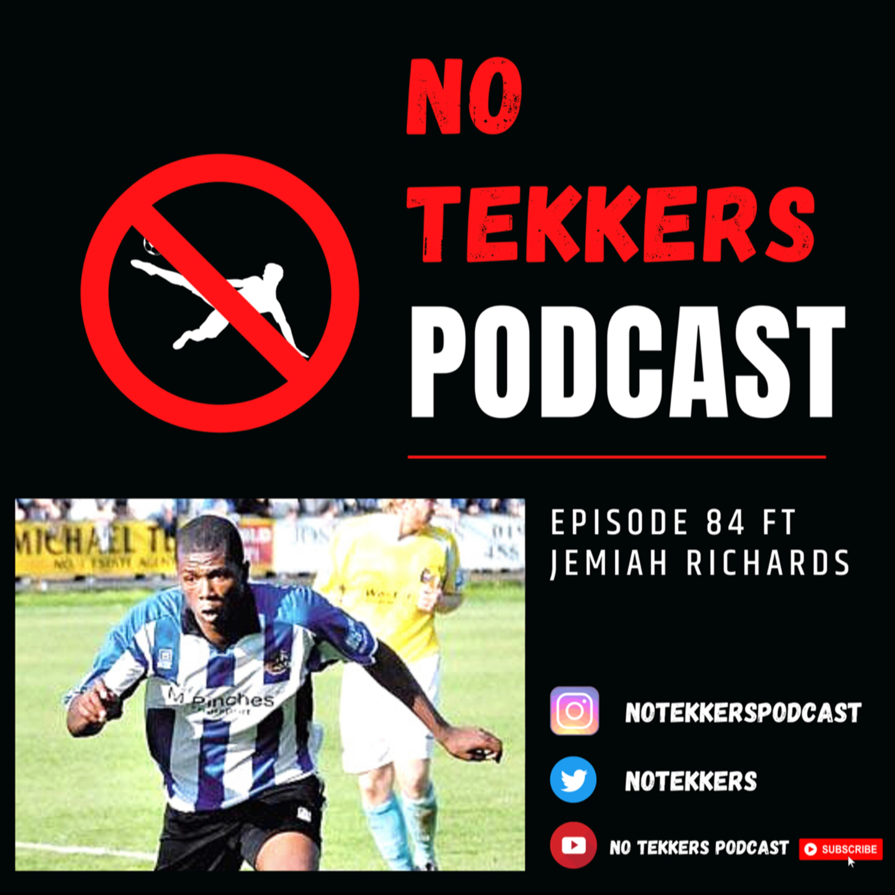 Episode 84 ft Jemiah Richards