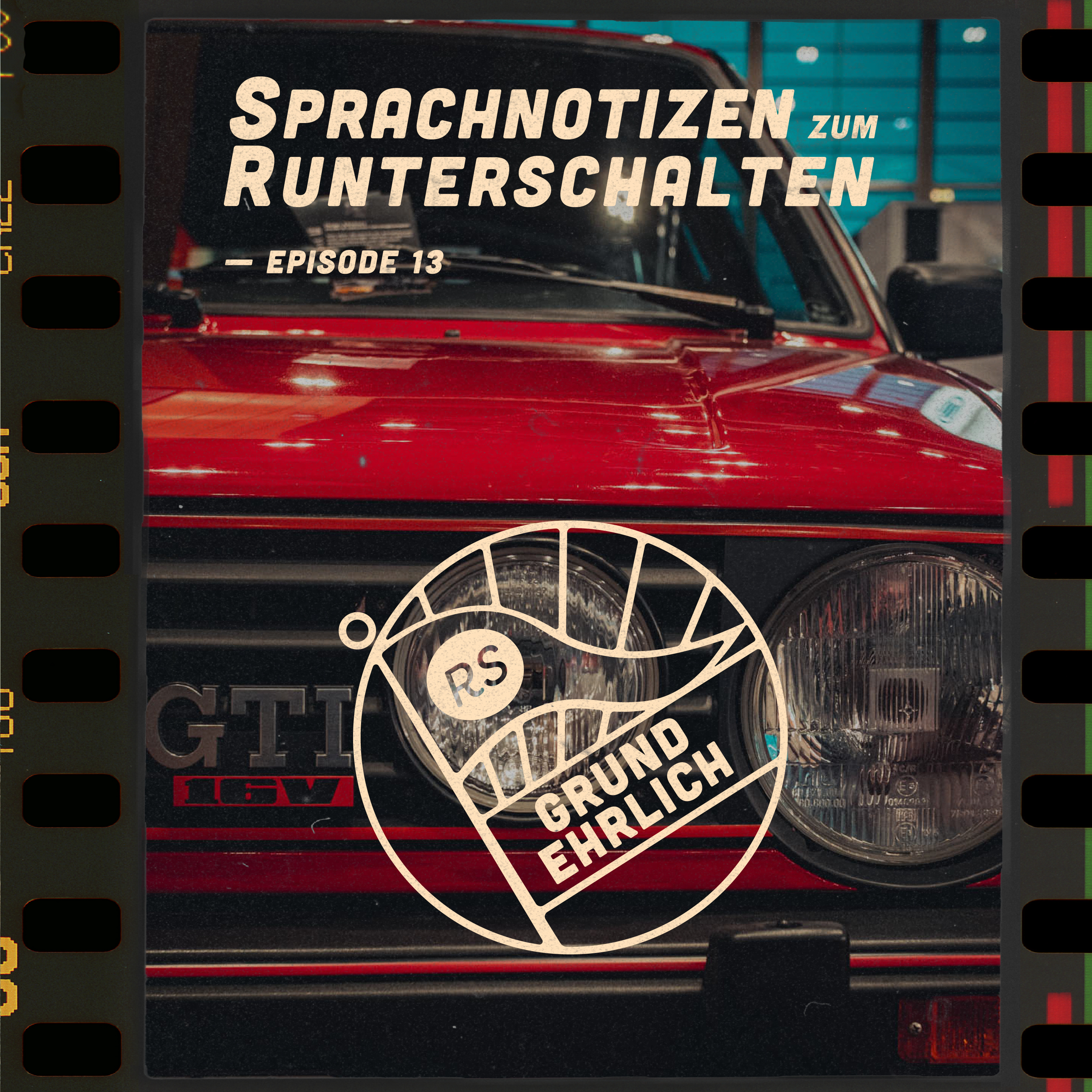 Grundehrlich - Sprachnotizen zum Runterschalten