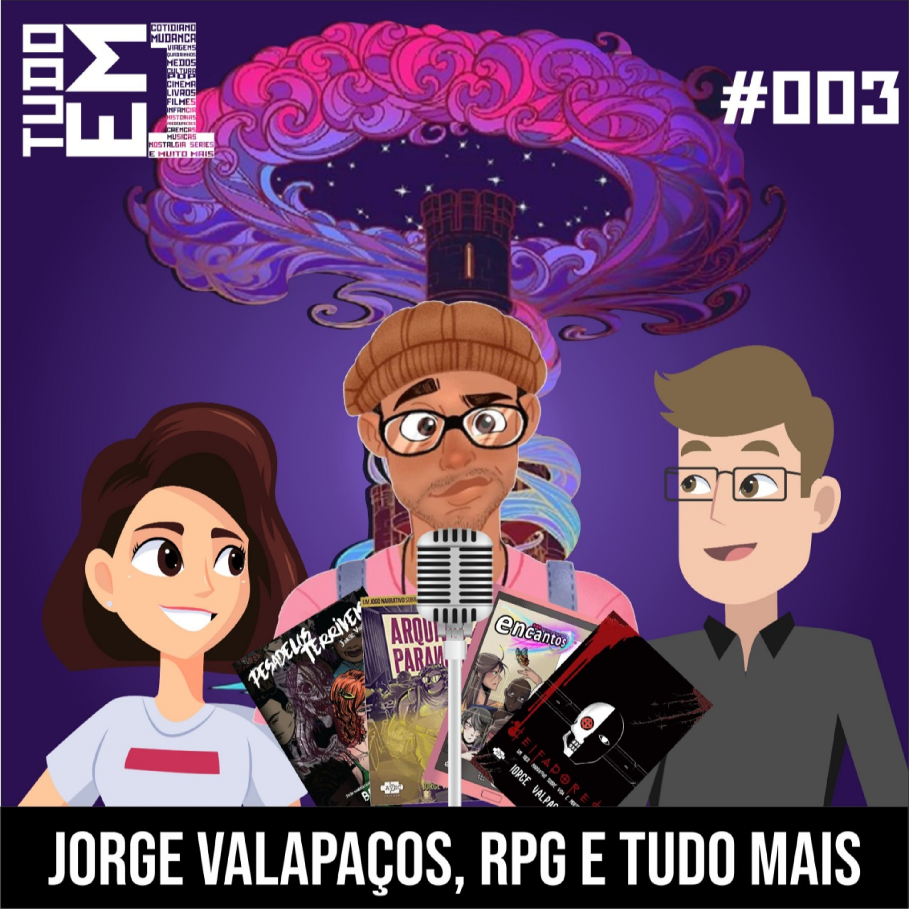 Tudo em Um 03 - Jorge Valpaços, RPG e Tudo Mais! episode artwork