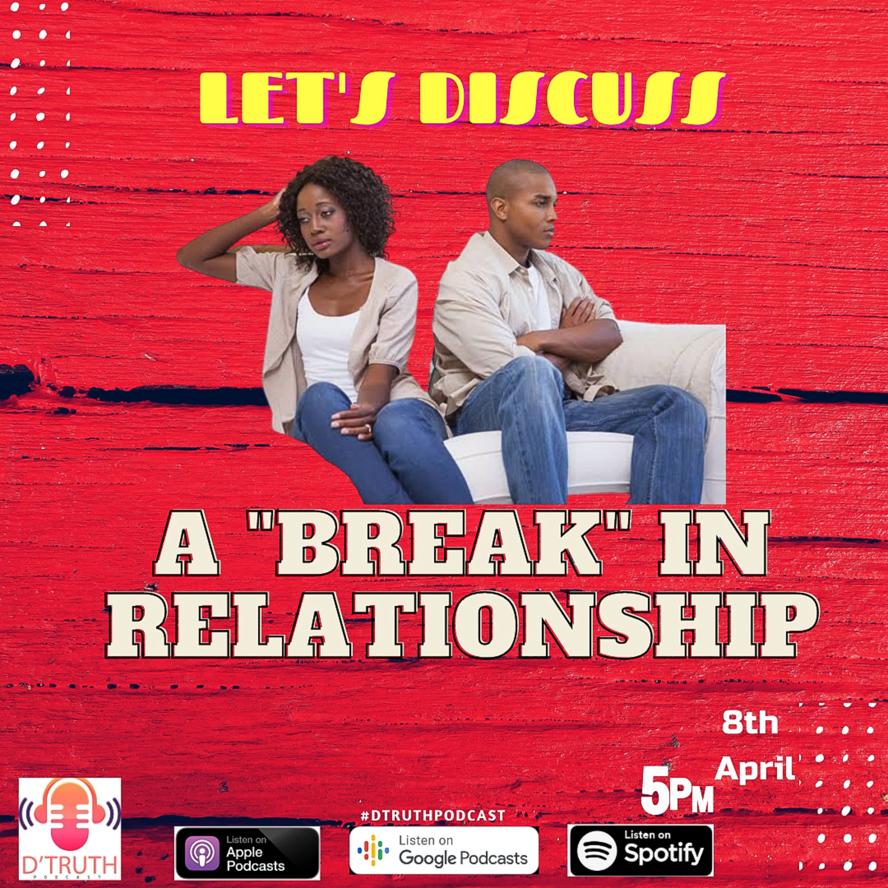 A "BREAK" IN RELATIONSHIP  episode artwork