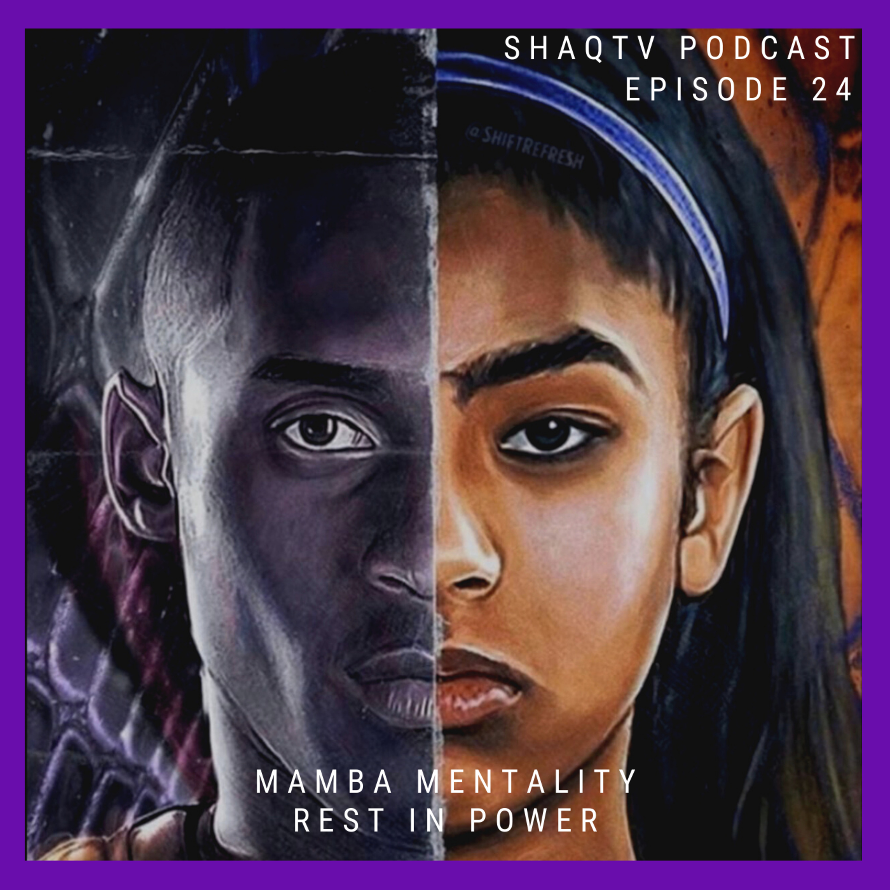 Mamba Mentality "Episode 24" episode artwork