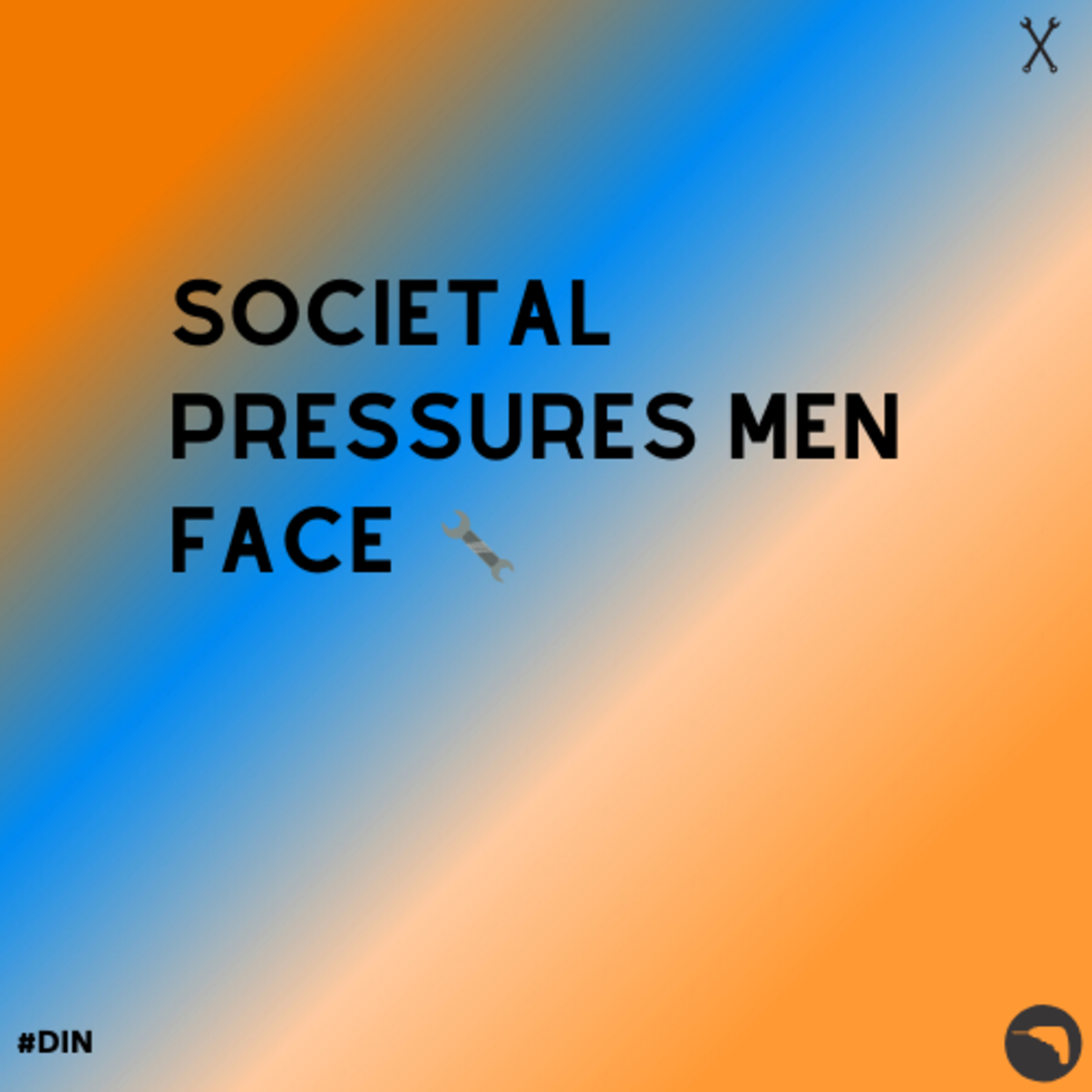 Societal pressures men face episode artwork