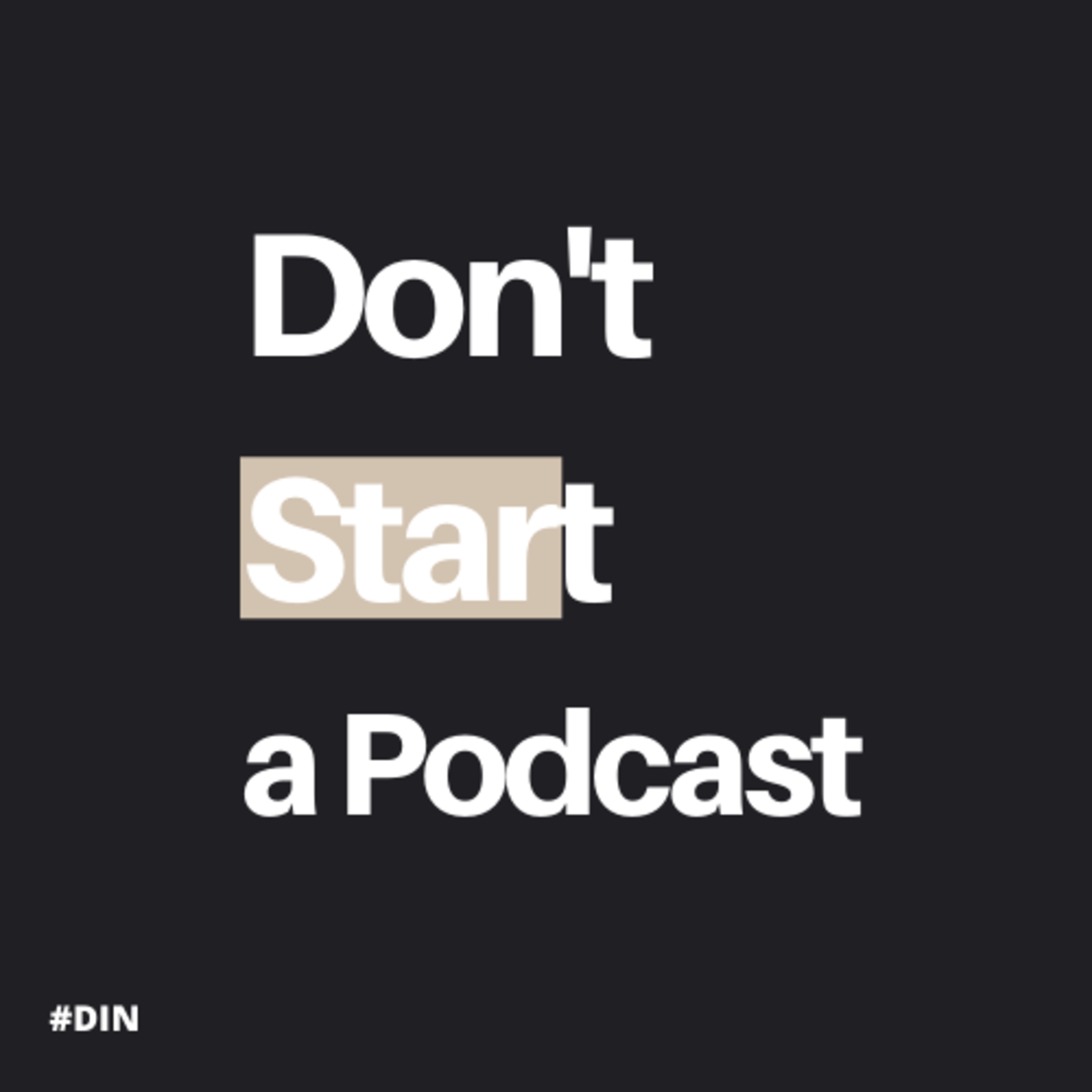 Don't START a Podcast episode artwork