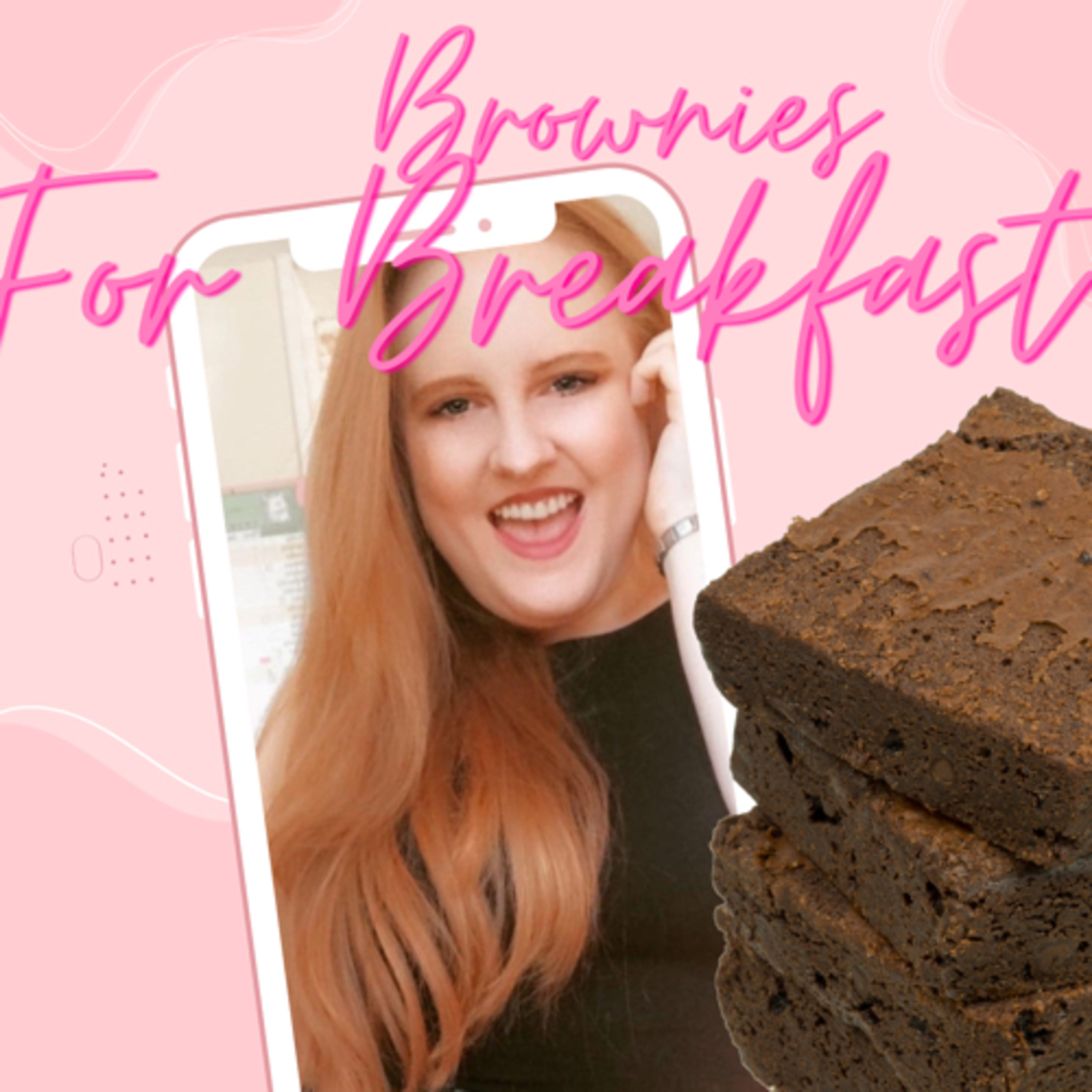Brownies For Breakfast