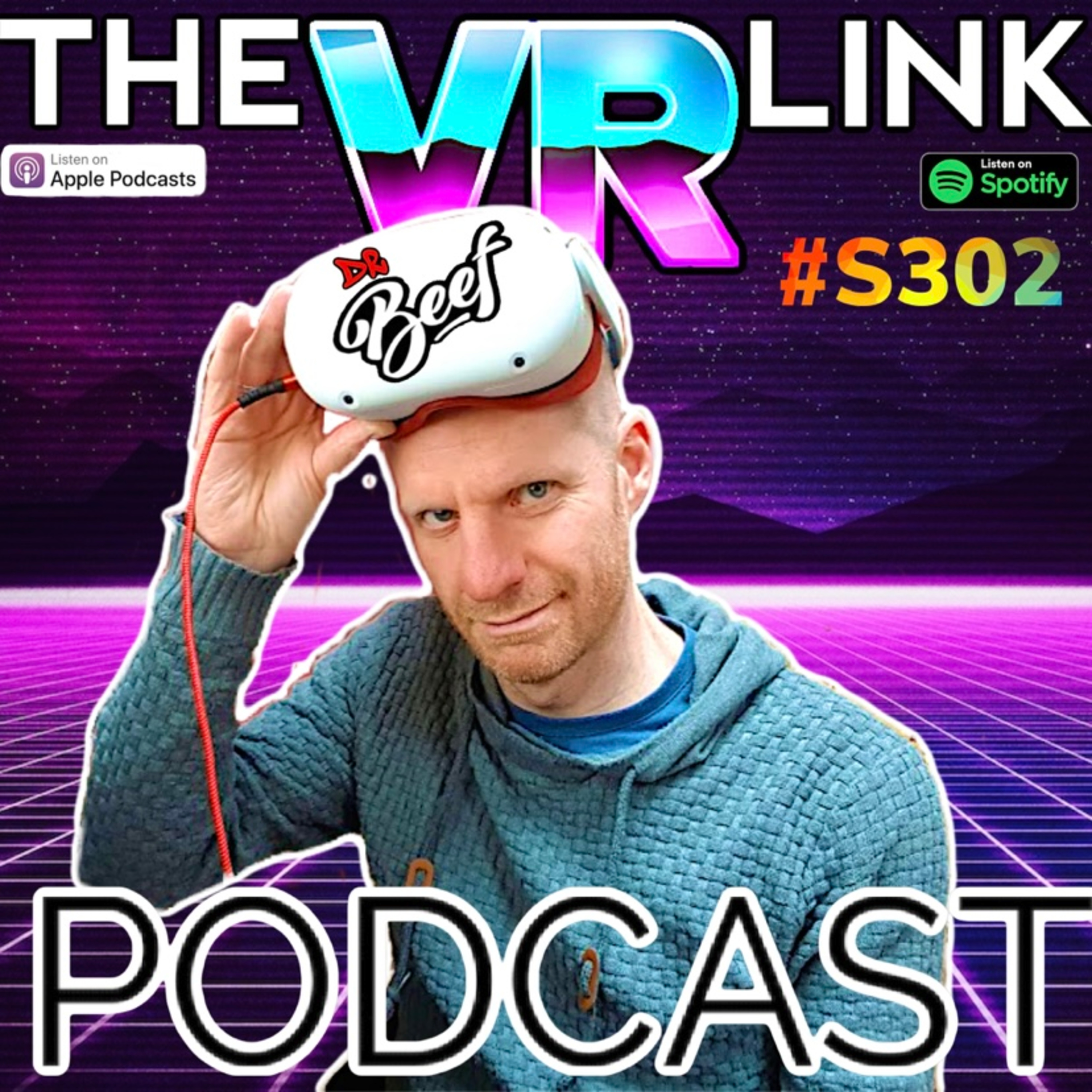 The VR Link Podcast - Dr Beef Discussion and VR Gaming News S3 E2 episode artwork