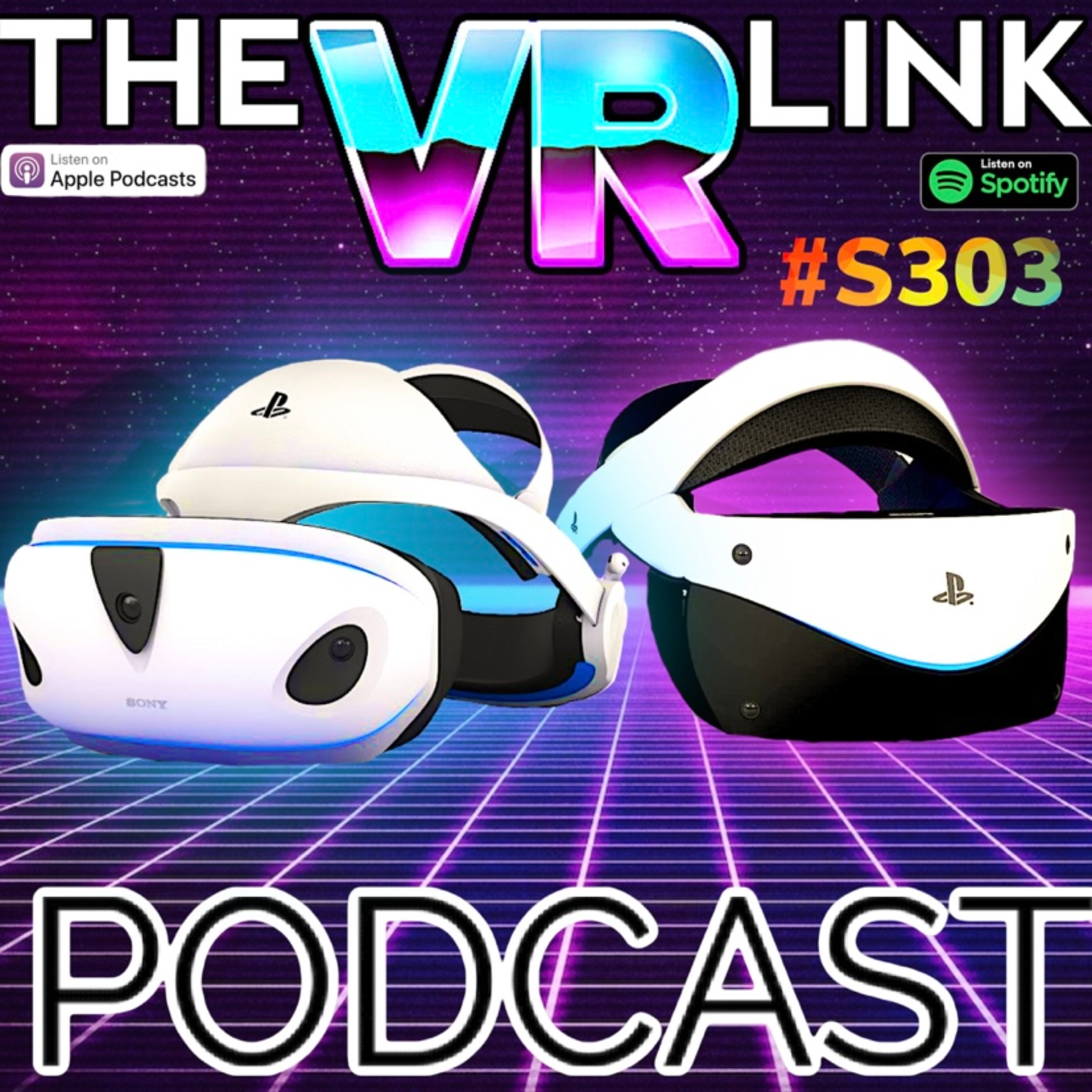 The VR Link Podcast - PSVR 2 HYPE Discussion and Tons of NEW VR Games S3 E3 episode artwork